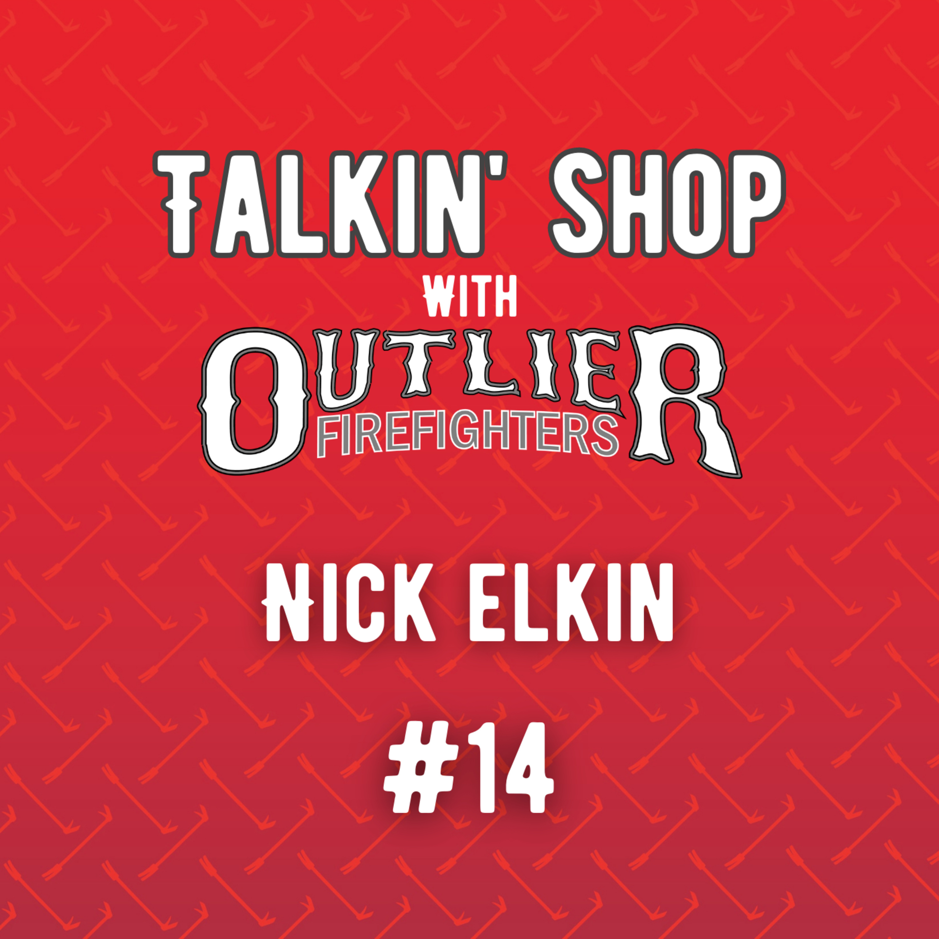 Talkin\' Shop with Outlier Firefighters