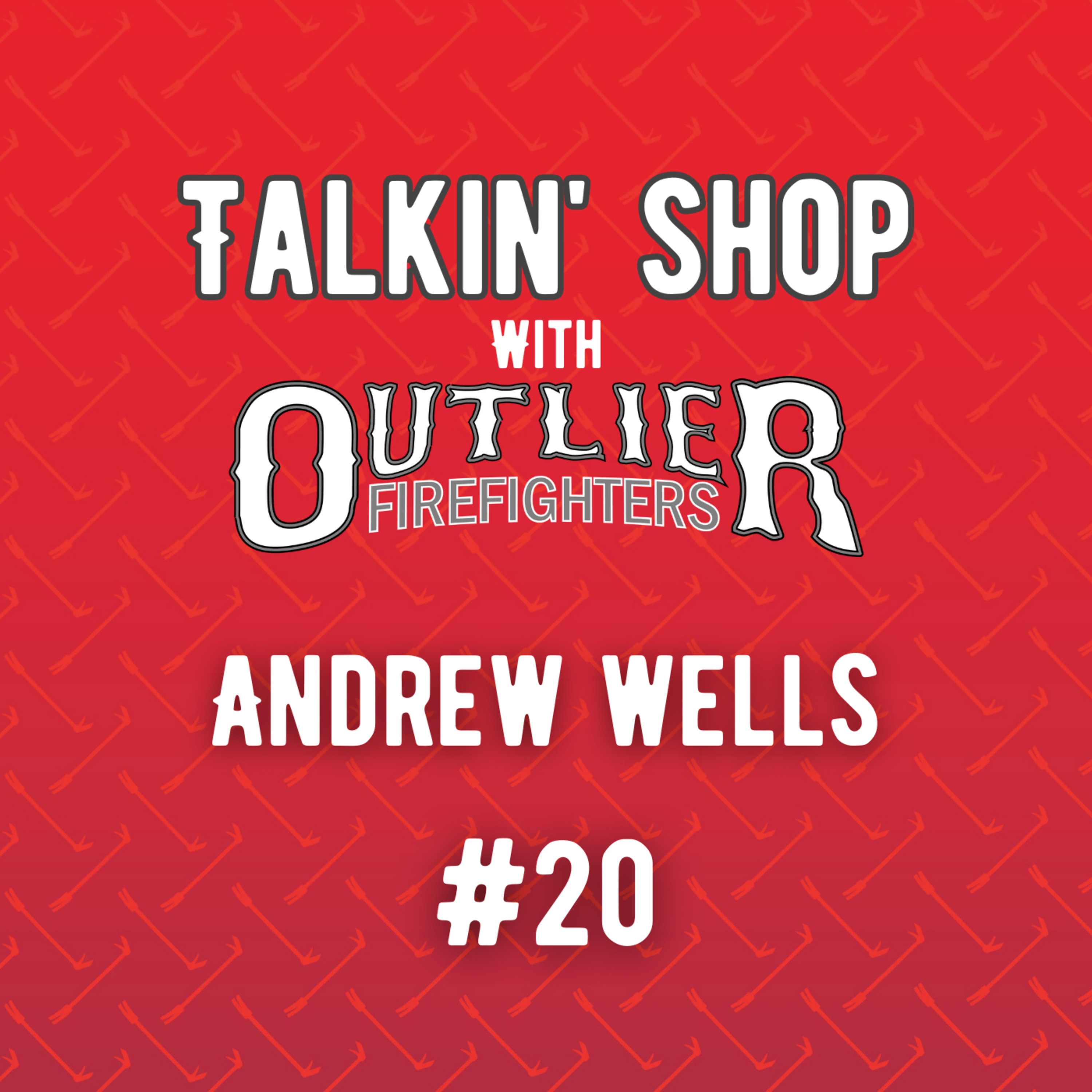 Talkin\' Shop with Outlier Firefighters