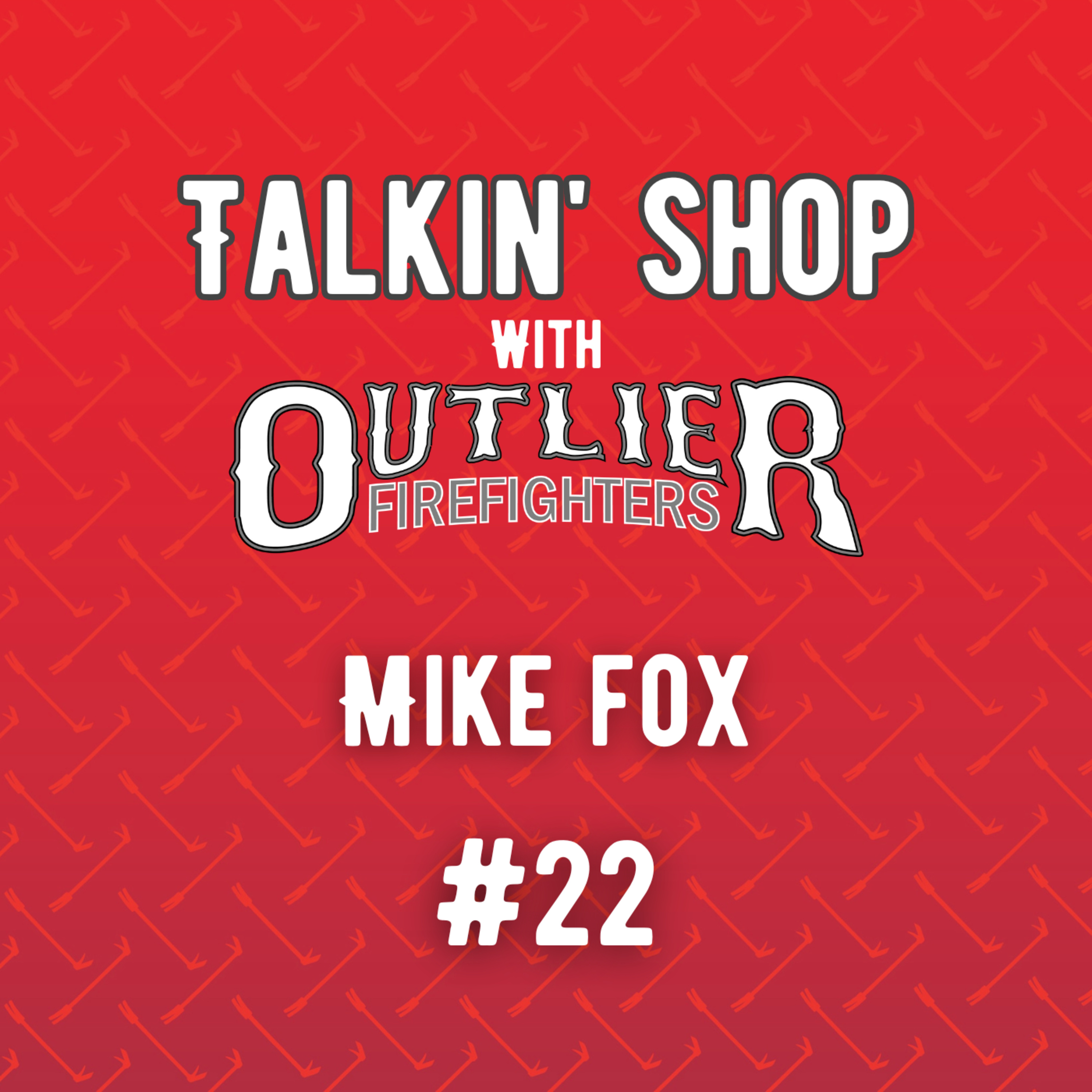 Talkin\' Shop with Outlier Firefighters