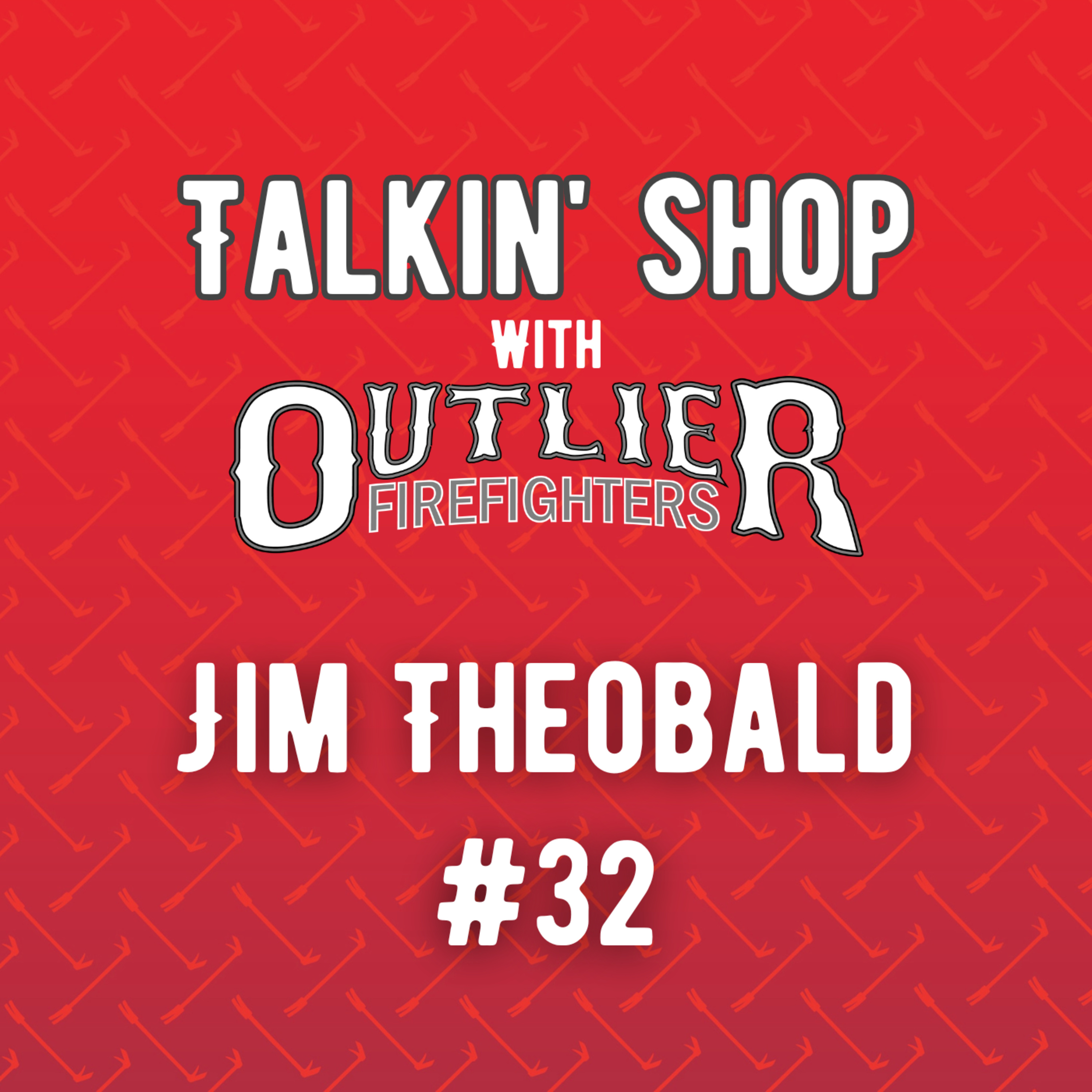 Talkin\' Shop with Outlier Firefighters