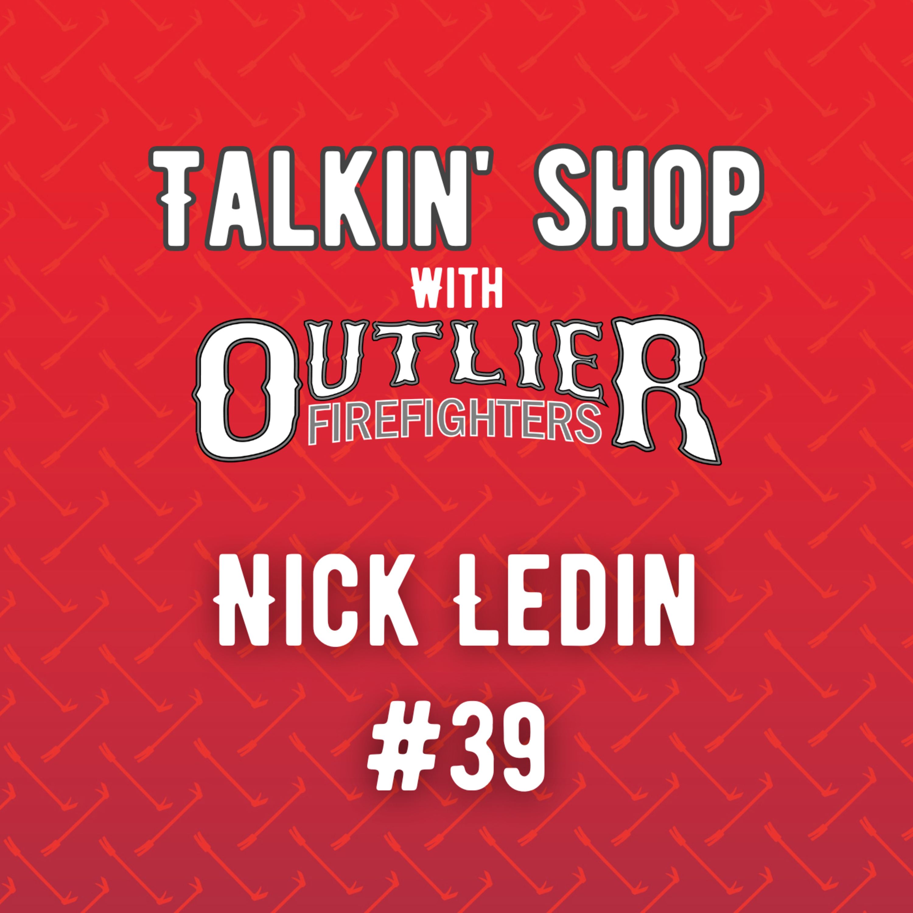 Talkin\' Shop with Outlier Firefighters