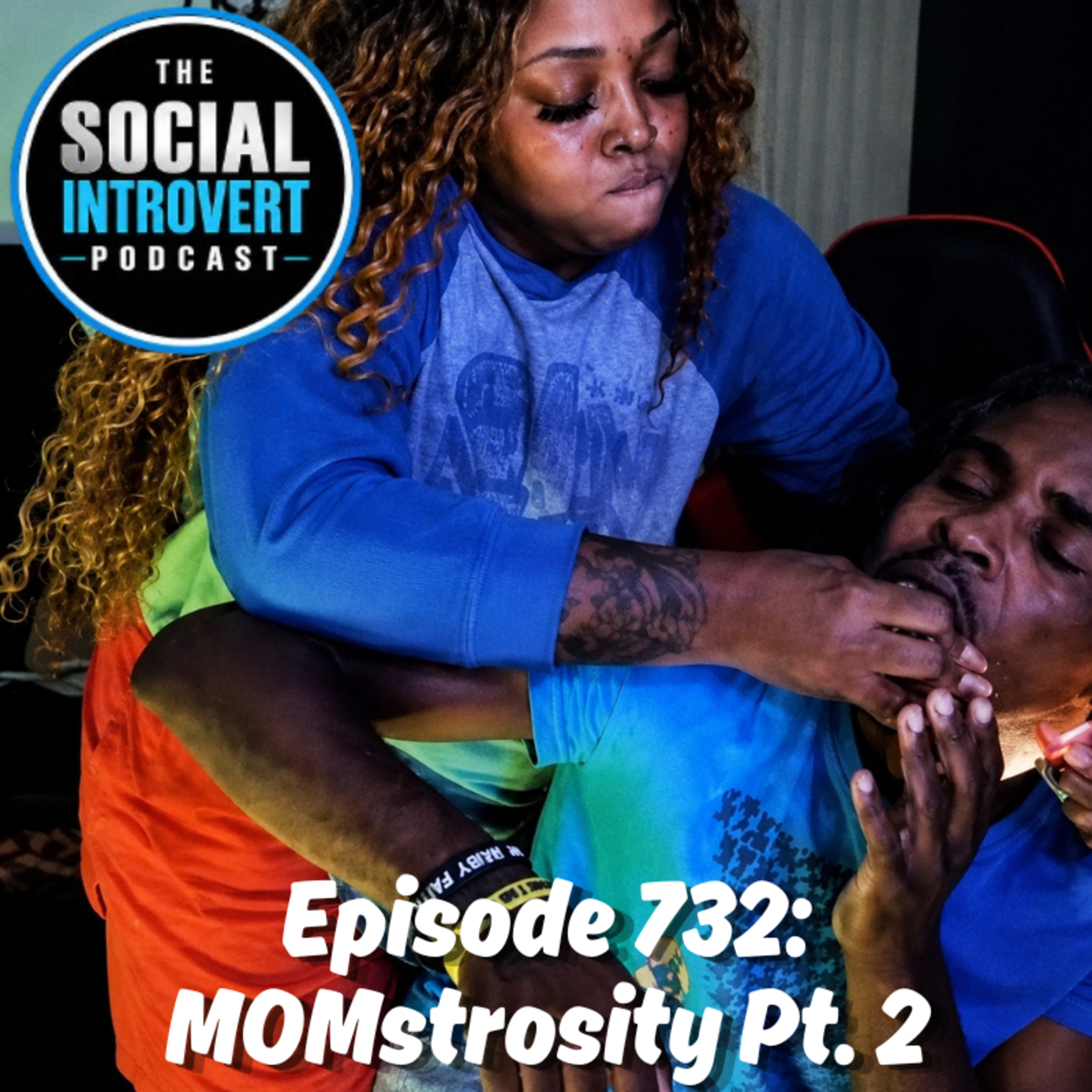 Episode 732: MOMstrosity Pt. 2 episode artwork
