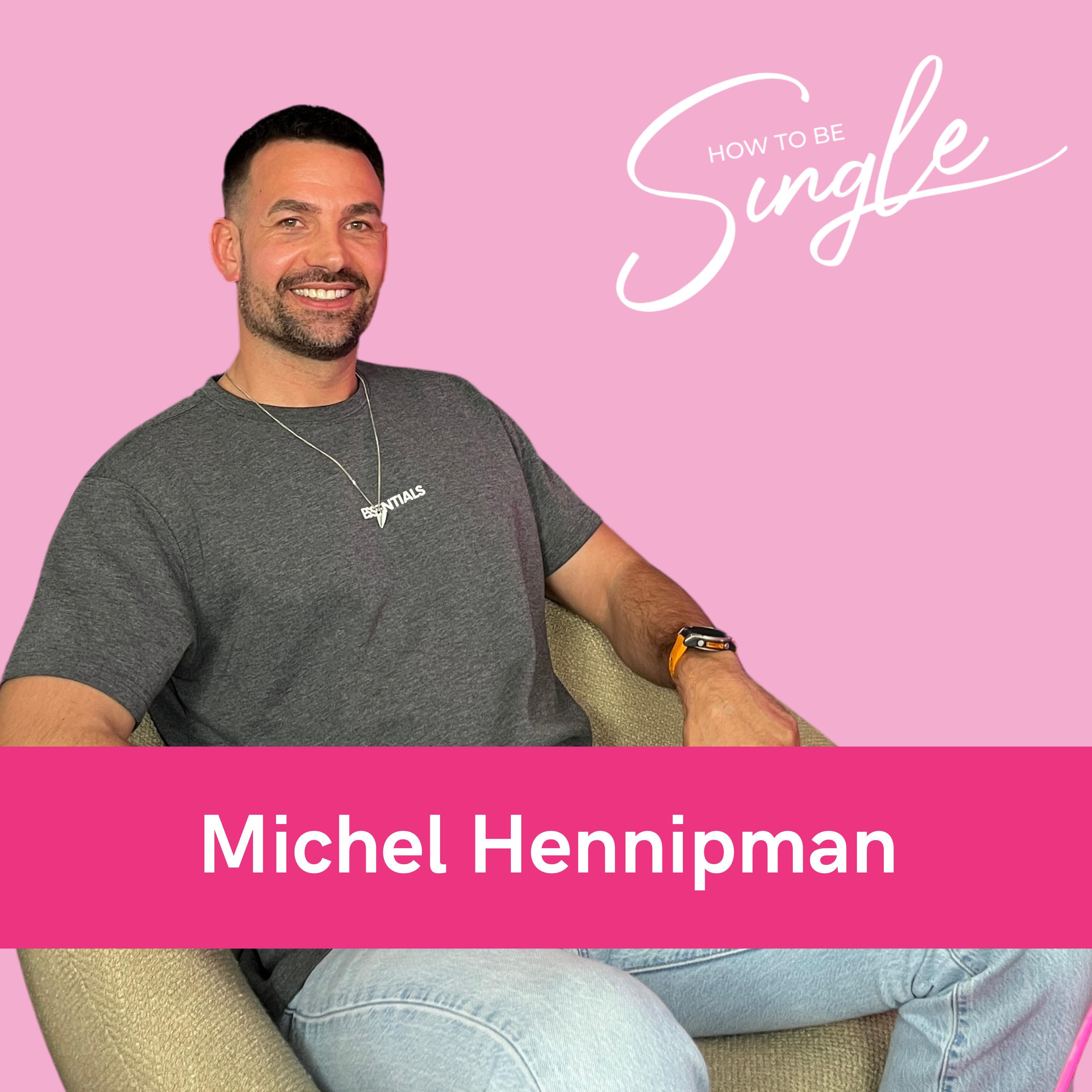 HTBS #115. “Je wilt geen relatie met iemand waarvan jij een perfect beeld hebt gemaakt in je hoofd” Michel Hennipman over eenzaamheid, kinderwens en zelfontwikkeling (Single Guest)