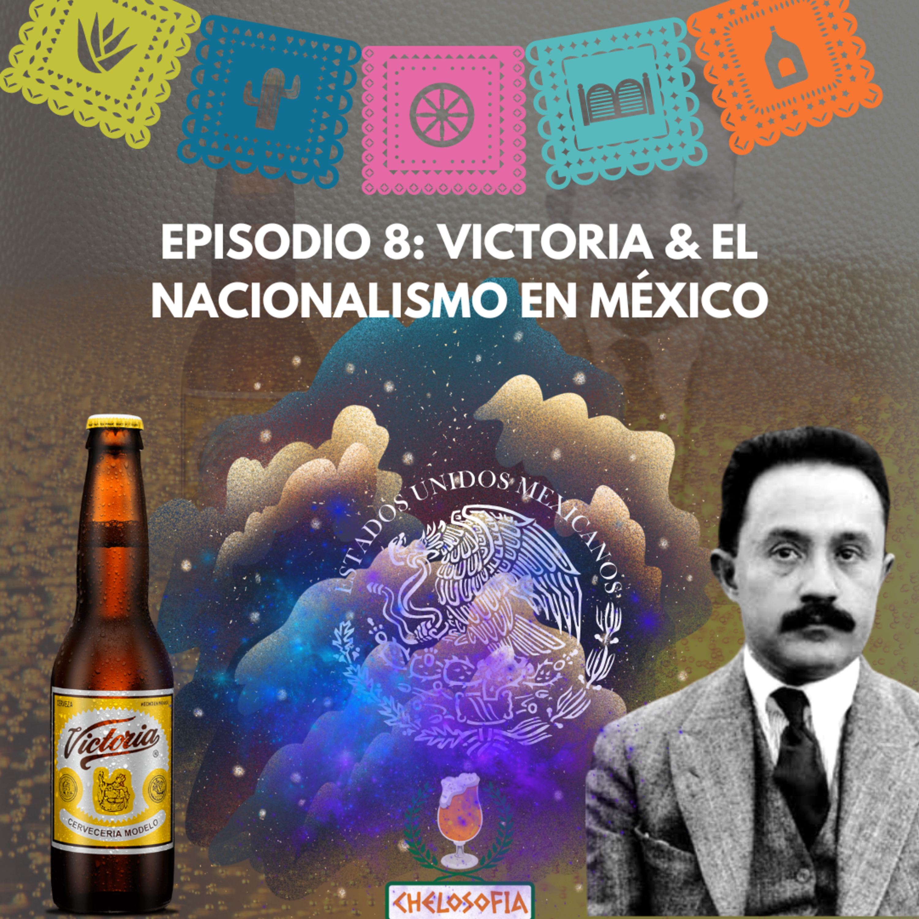 EP.8. VICTORIA Y NACIONALISMO episode artwork