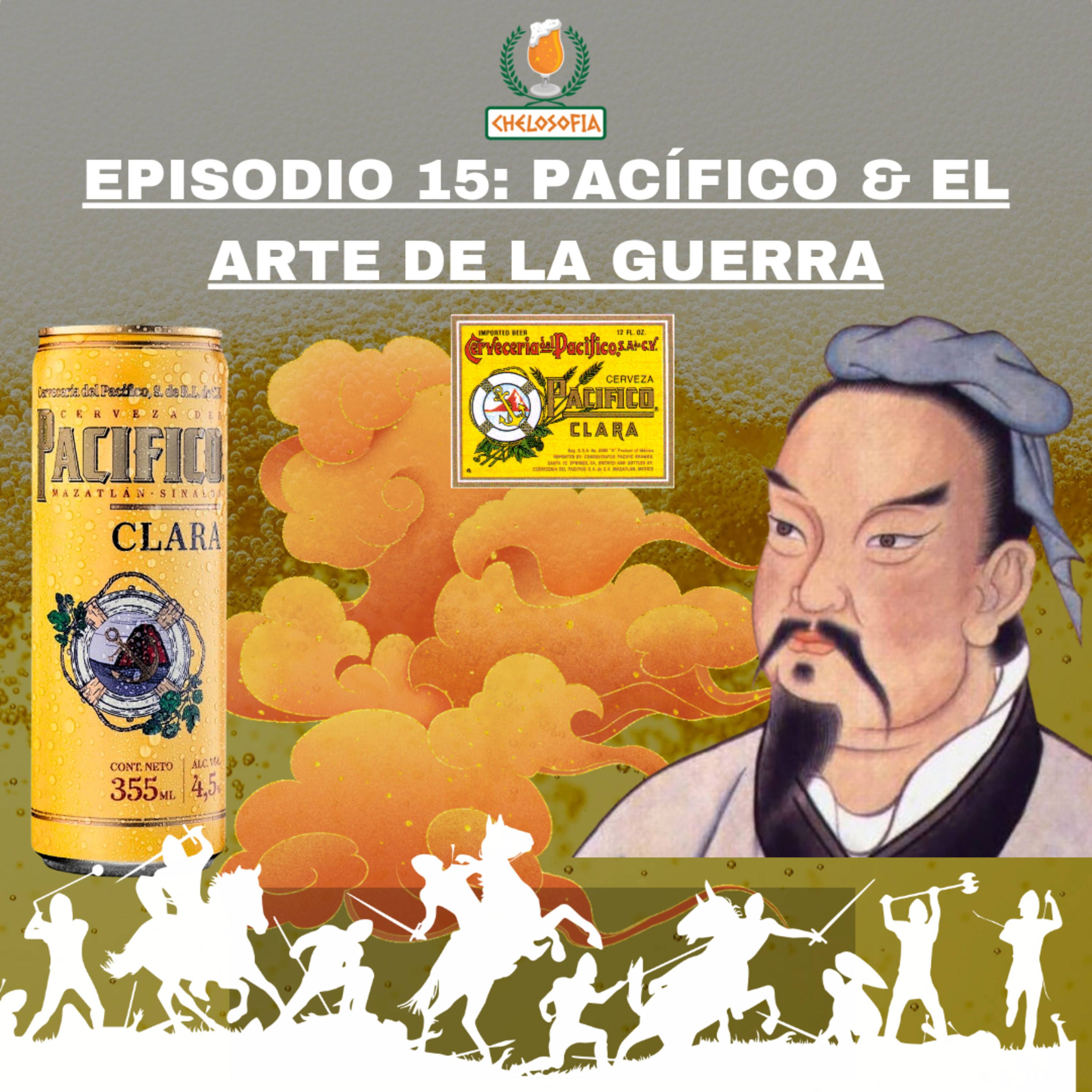 EP.15. PACÍFICO Y EL ARTE DE LA GUERRA episode artwork