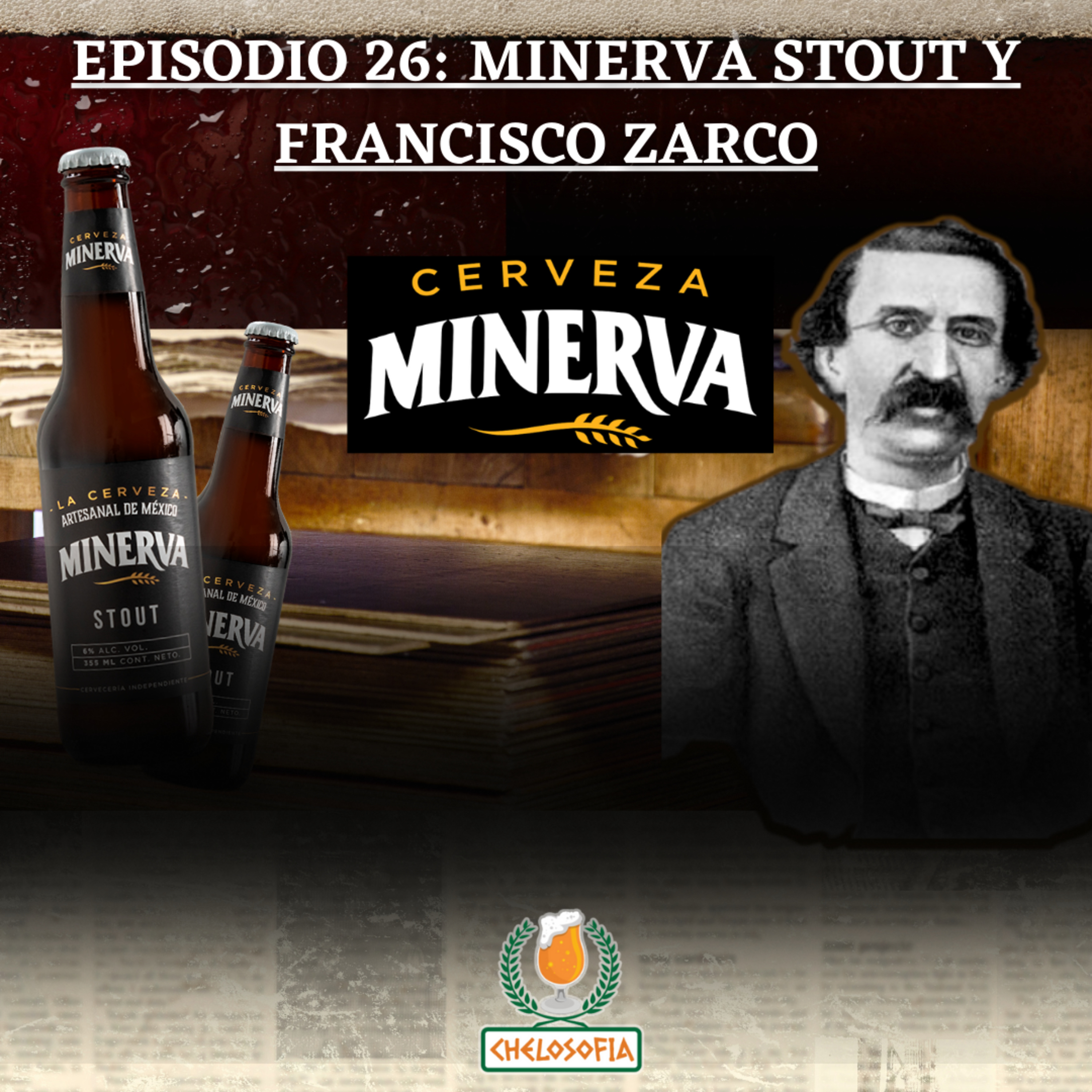 EP.26 MINERVA STOUT & FRANCISCO ZARCO episode artwork