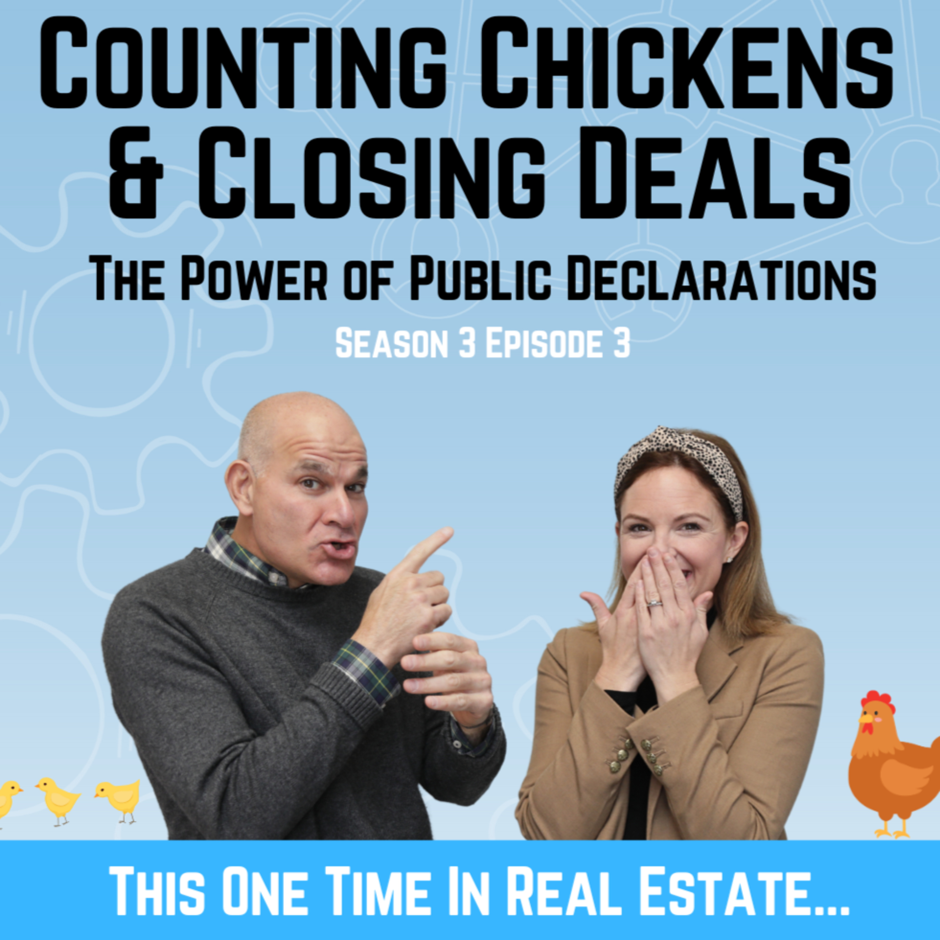 Counting Chickens & Closing Deals: The Power of Public Declarations episode artwork