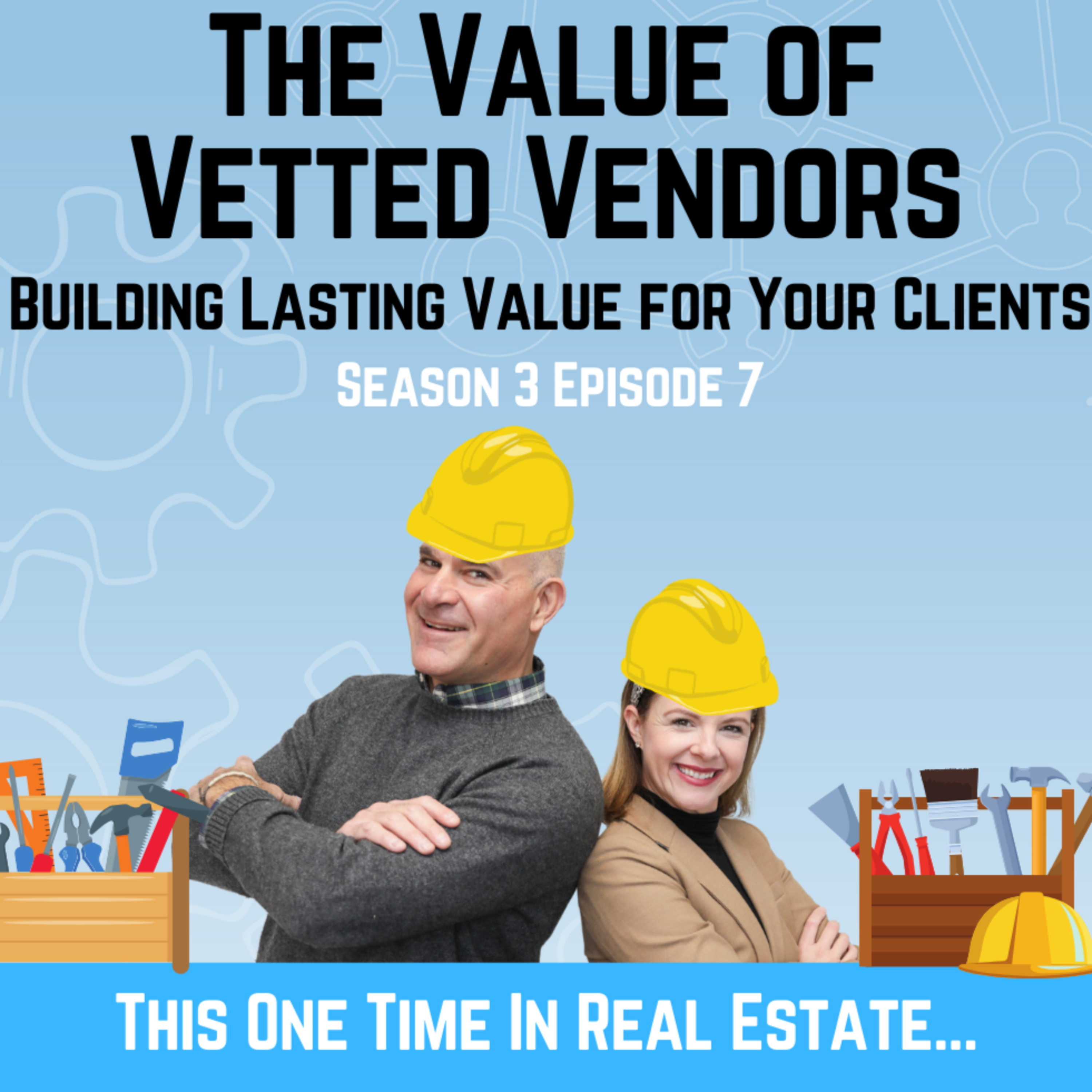 The Value of Vetted Vendors: Building Lasting Value for Your Clients episode artwork