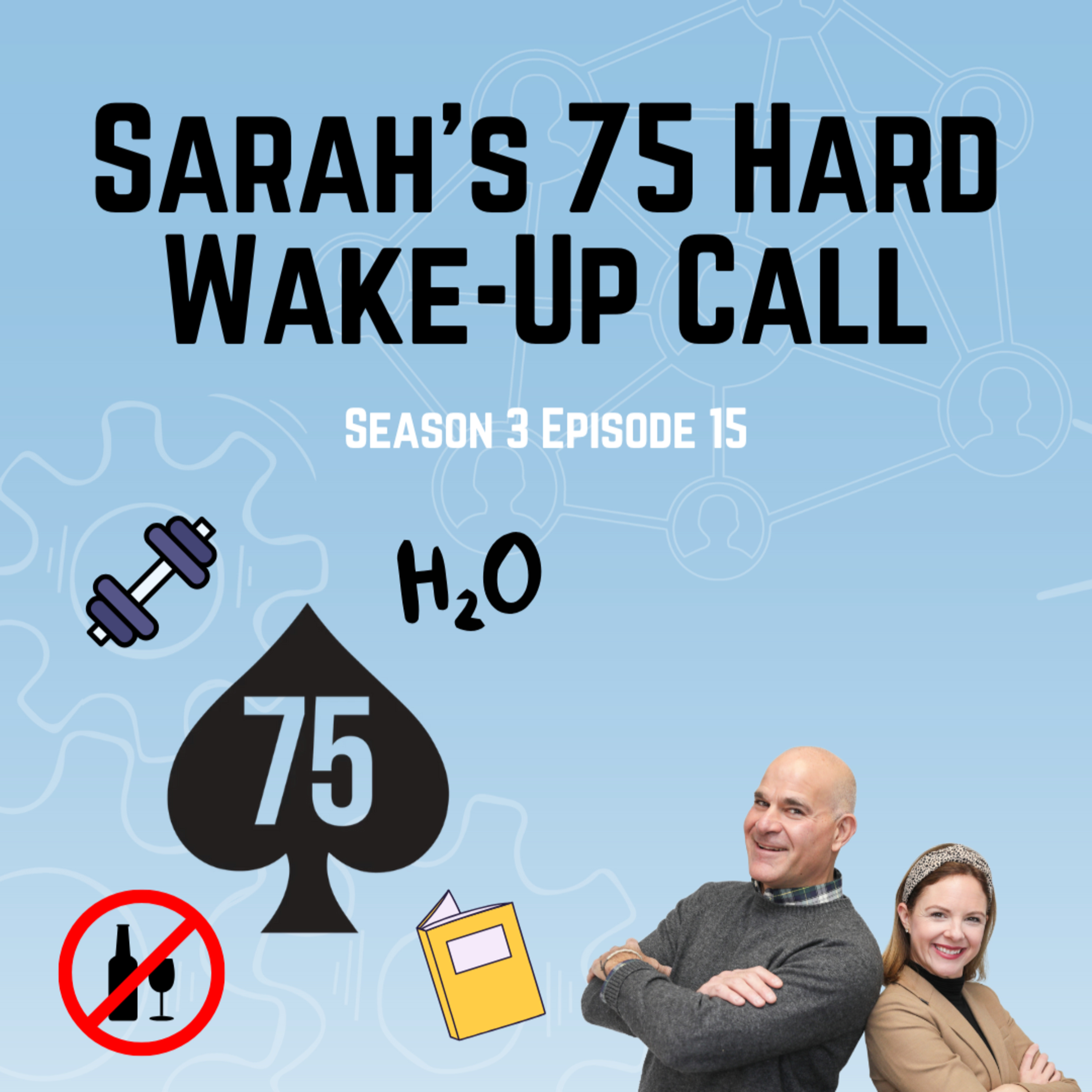Sarah’s 75 Hard Wake-Up Call episode artwork