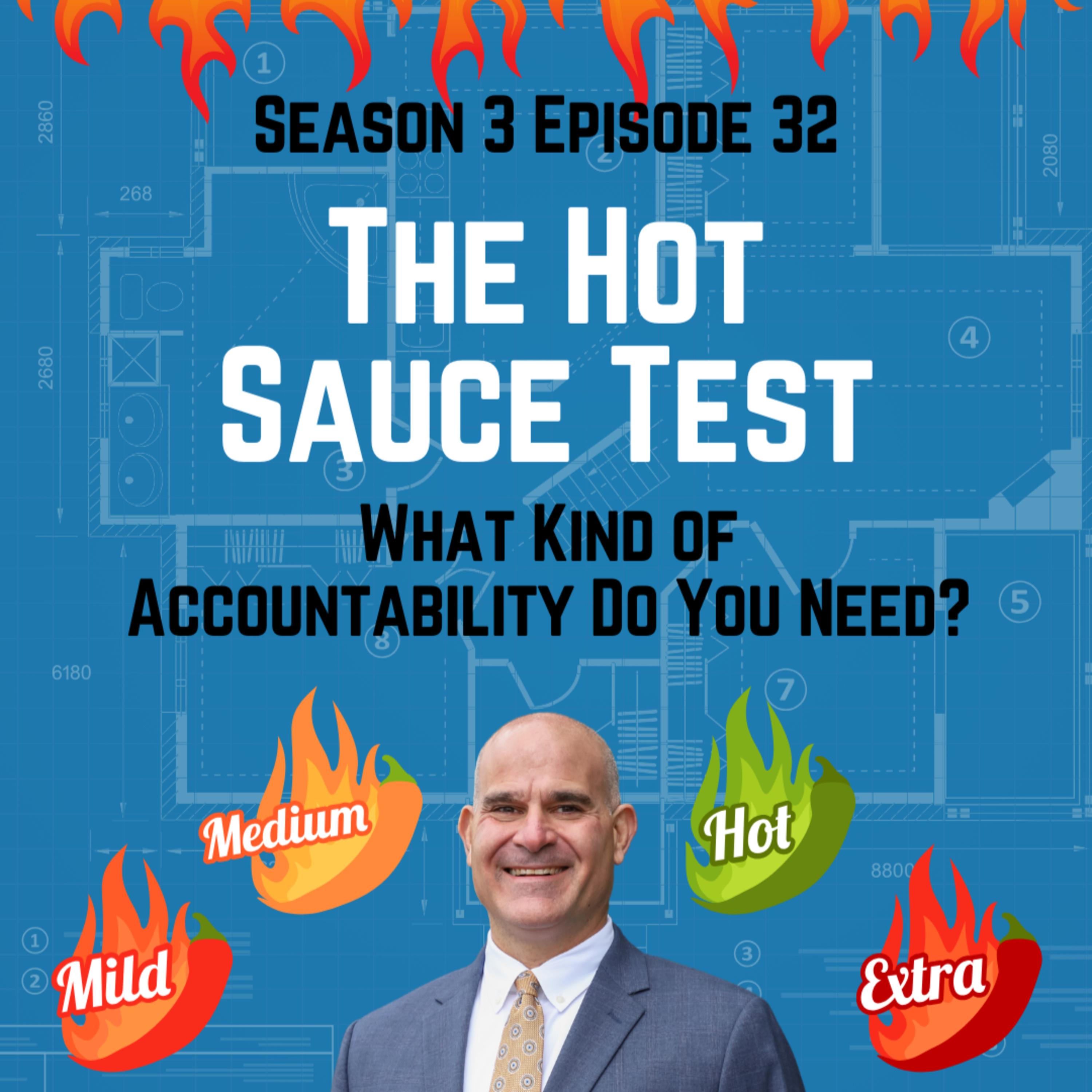 The Hot Sauce Test: What Kind of Accountability Do You Need? episode artwork