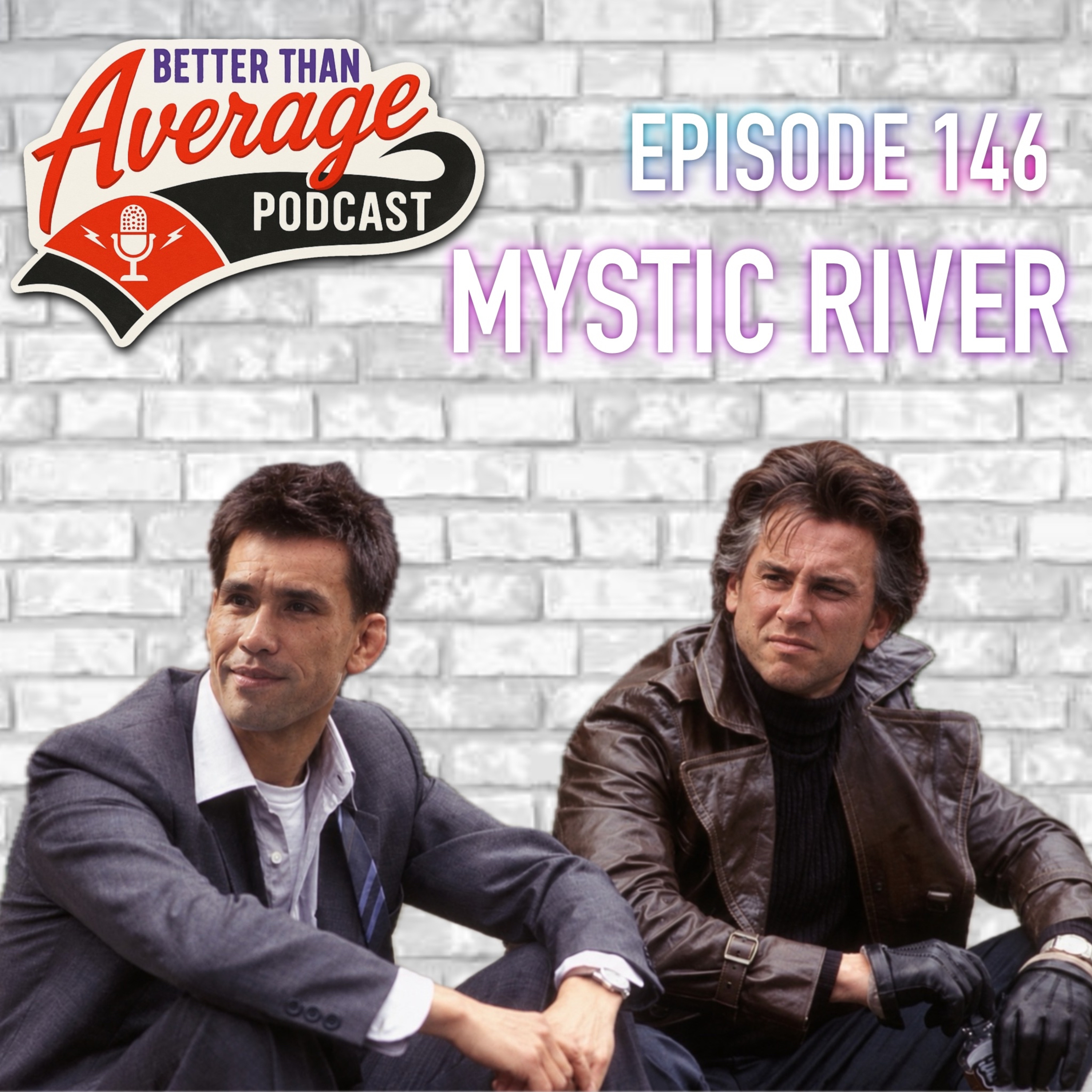 EP. 146 Mystic River episode artwork