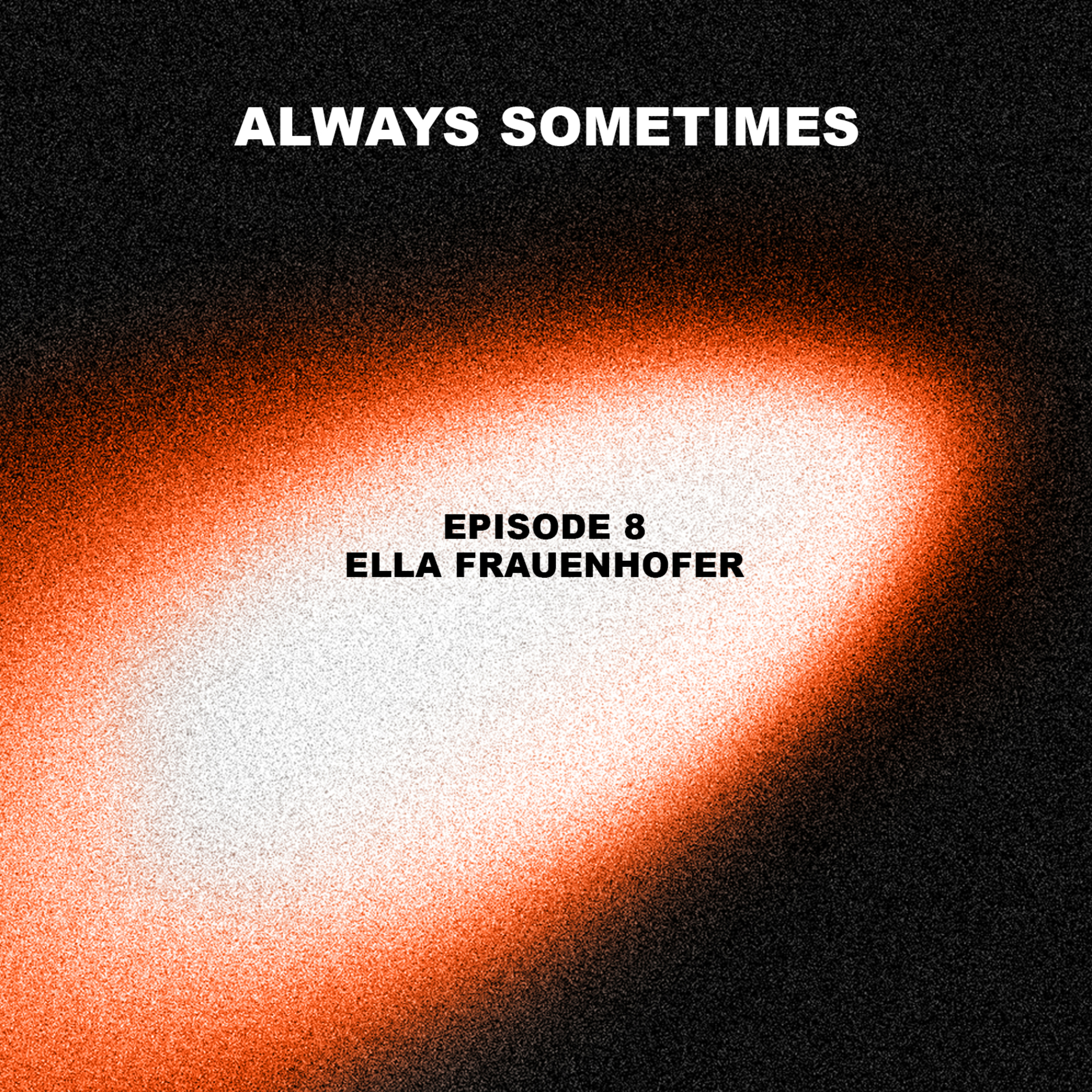 ALWAYS SOMETIMES