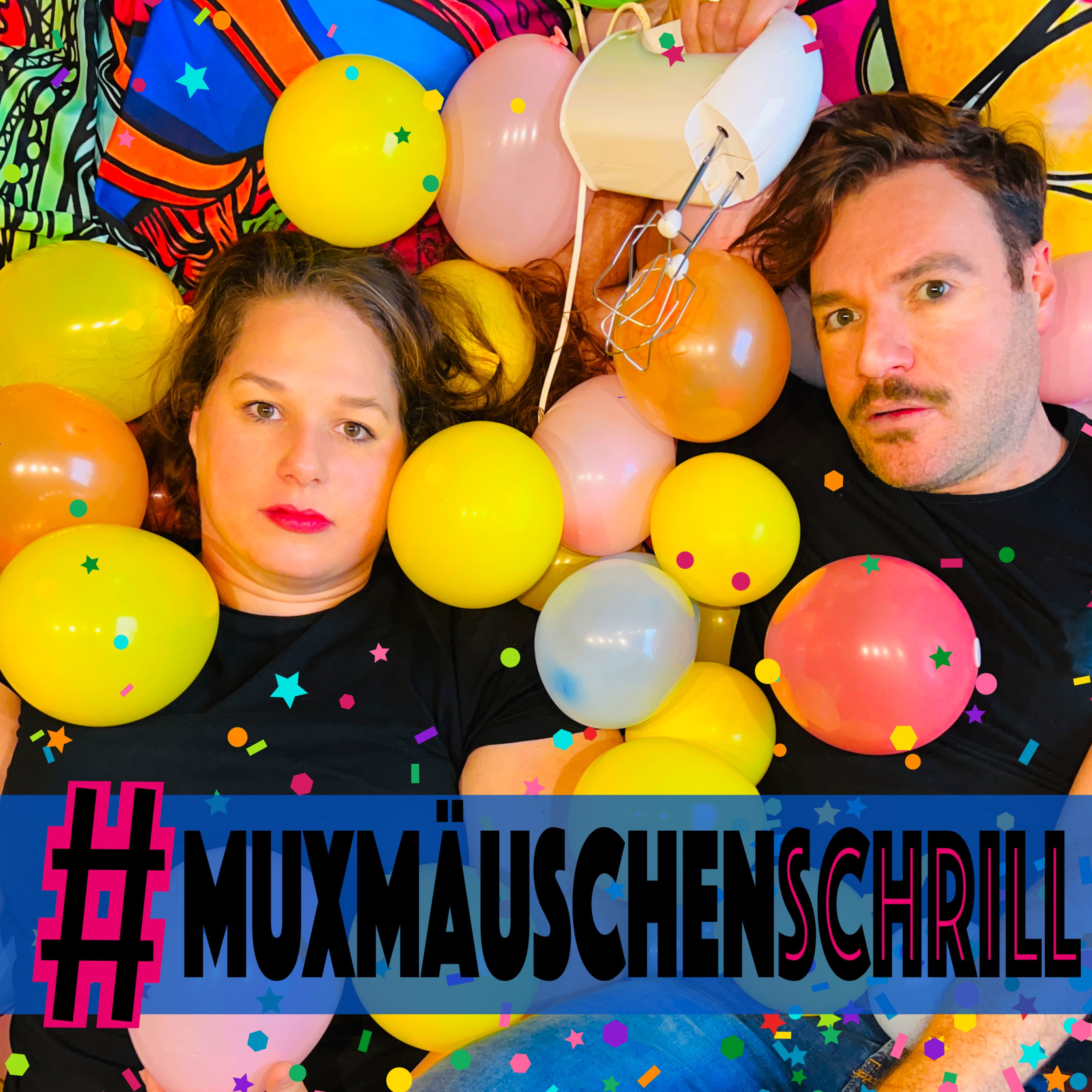 Muxmäuschenschrill