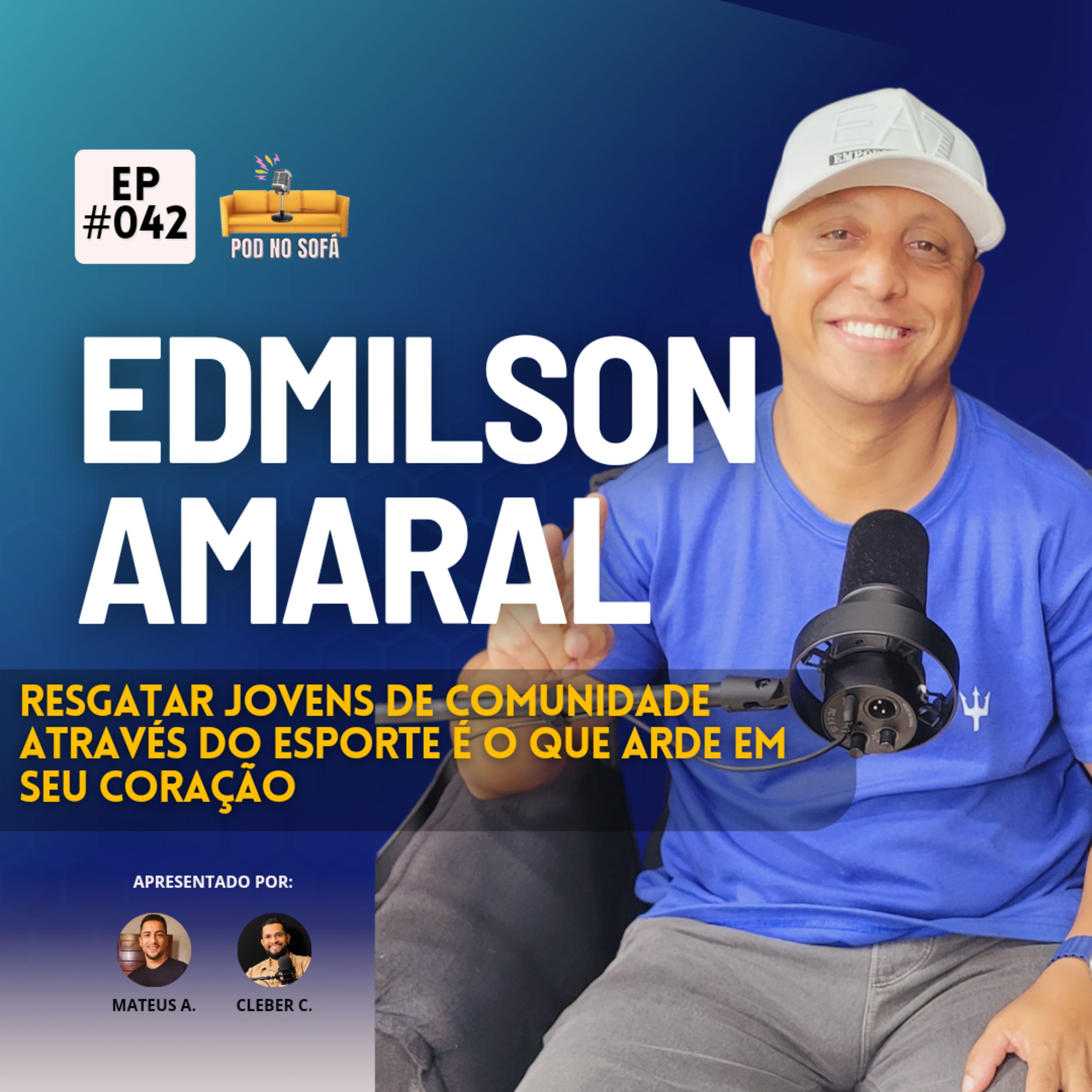 Edmilson Amaral - Pod No Sofá #042 episode artwork