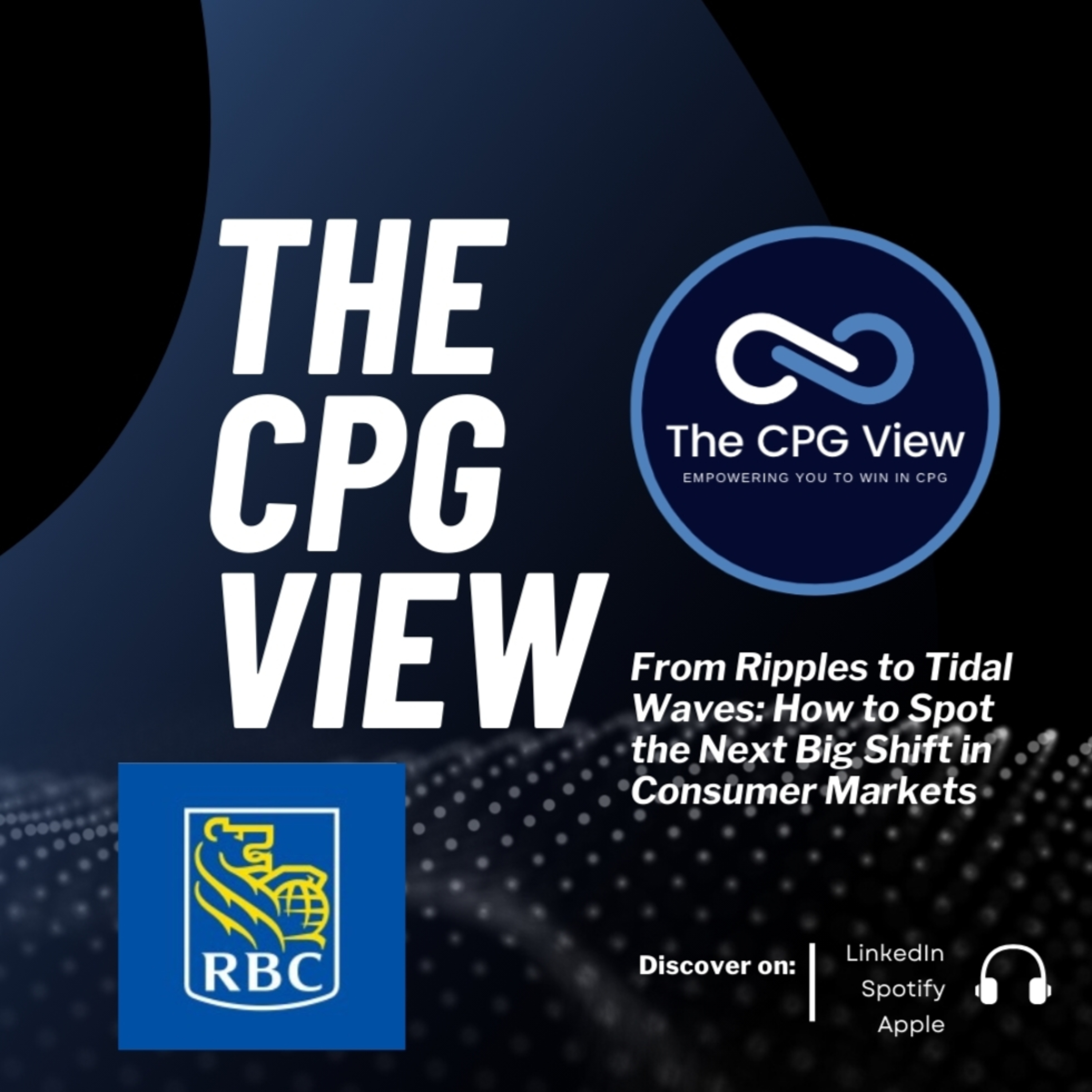 From Ripples to Tidal Waves: How to Spot the Next Big Shift in Consumer Markets (Nik Modi, Managing Director at RBC Capital Markets)