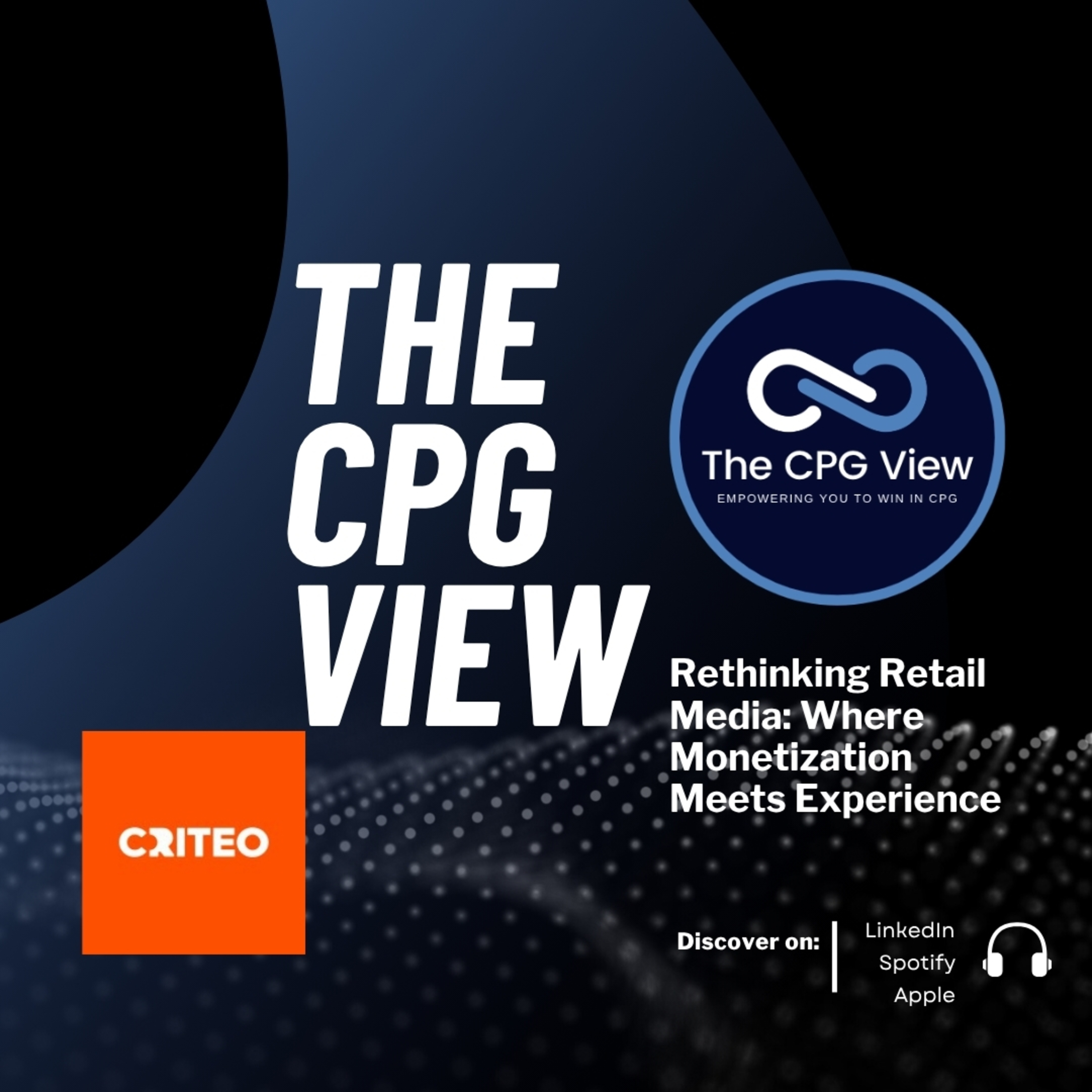 Rethinking Retail Media: Where Monetization Meets Experience (Sherry Smith, President, Retail Media at Criteo) episode artwork