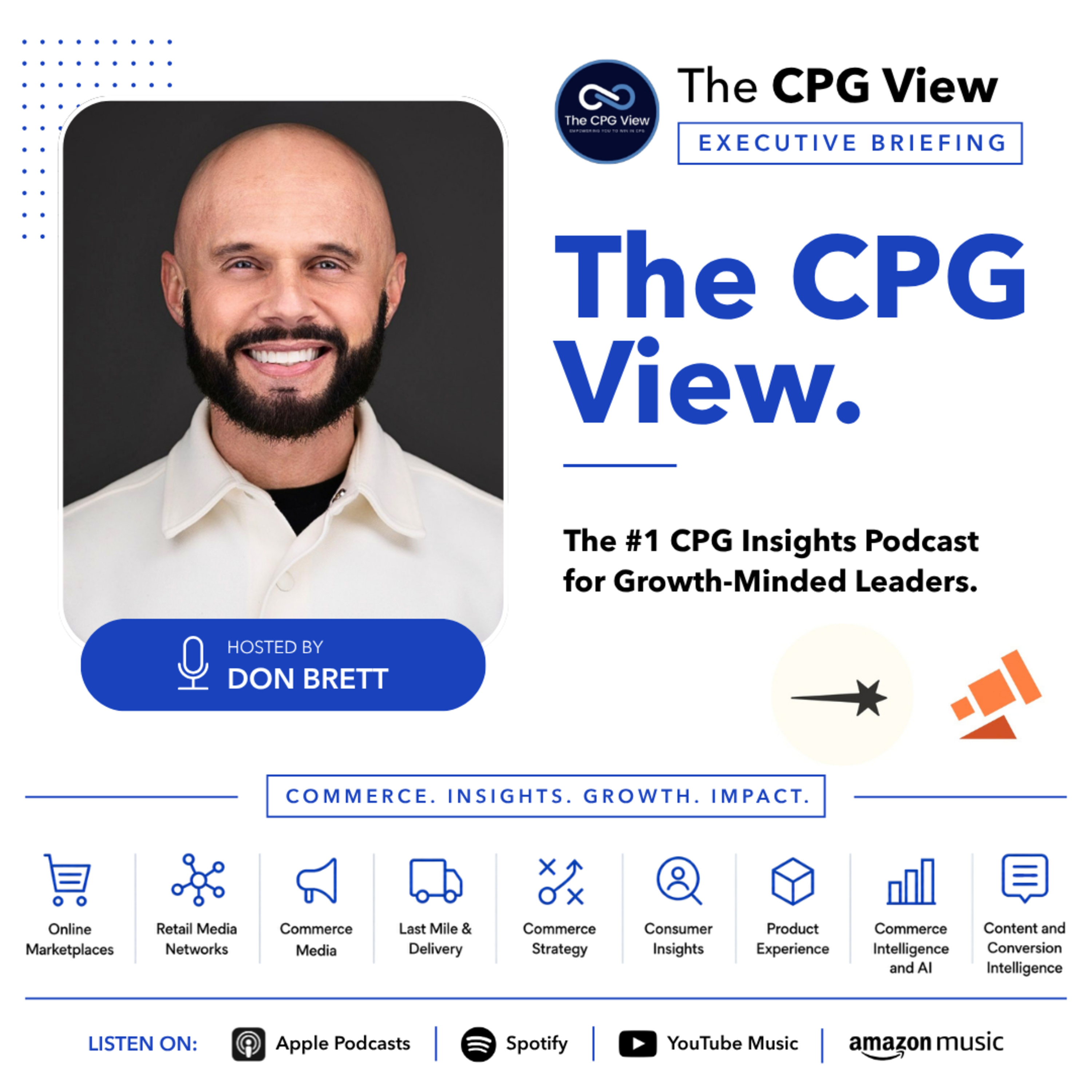 The New CMO Playbook: Building the Modern Day Growth Engine (Jay Hunter, CEO of K20; Melissa Burdick, President & Co-Founder of Pacvue; and Don Brett, Host of The CPG View)
