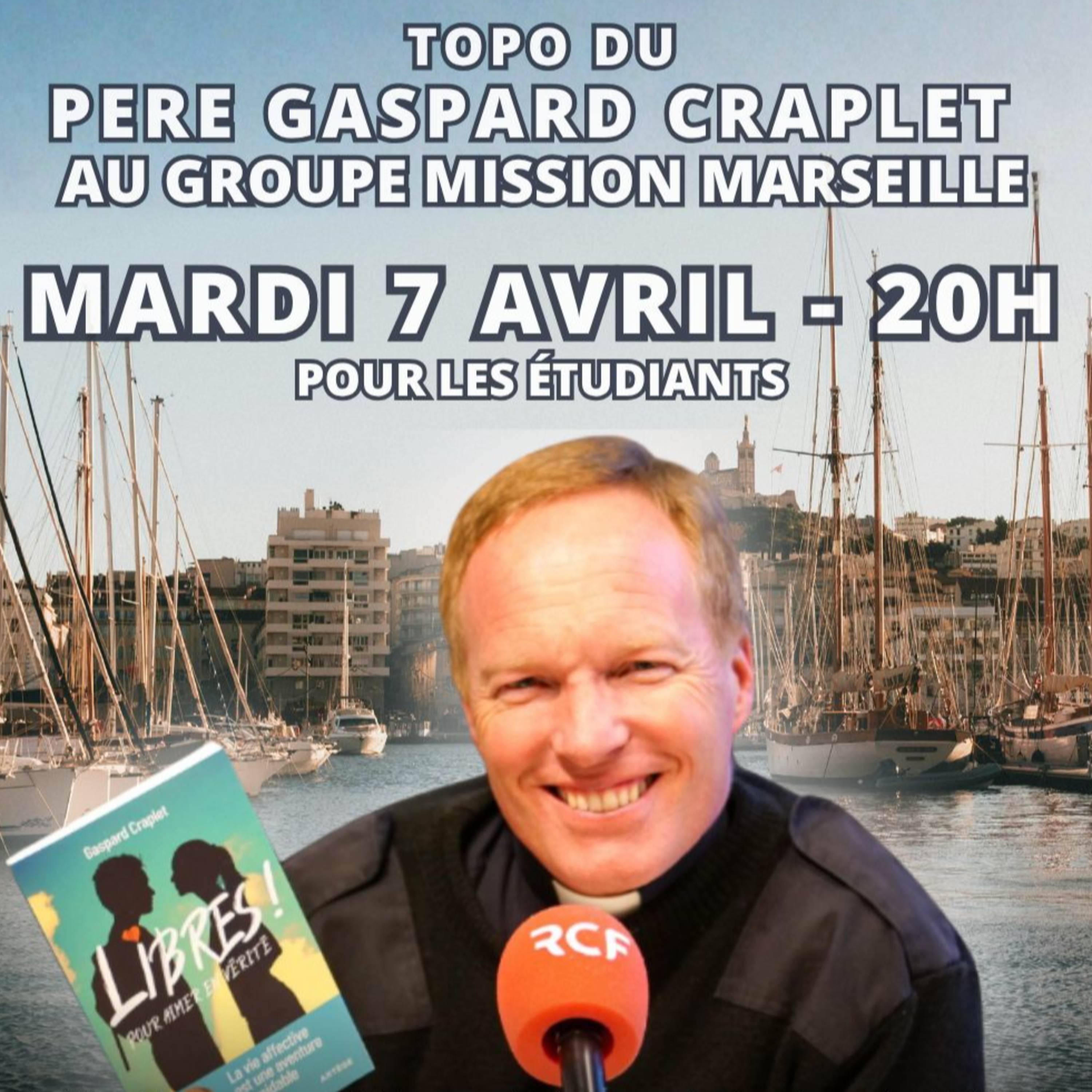 Libres pour aimer en vérité - Père Craplet
