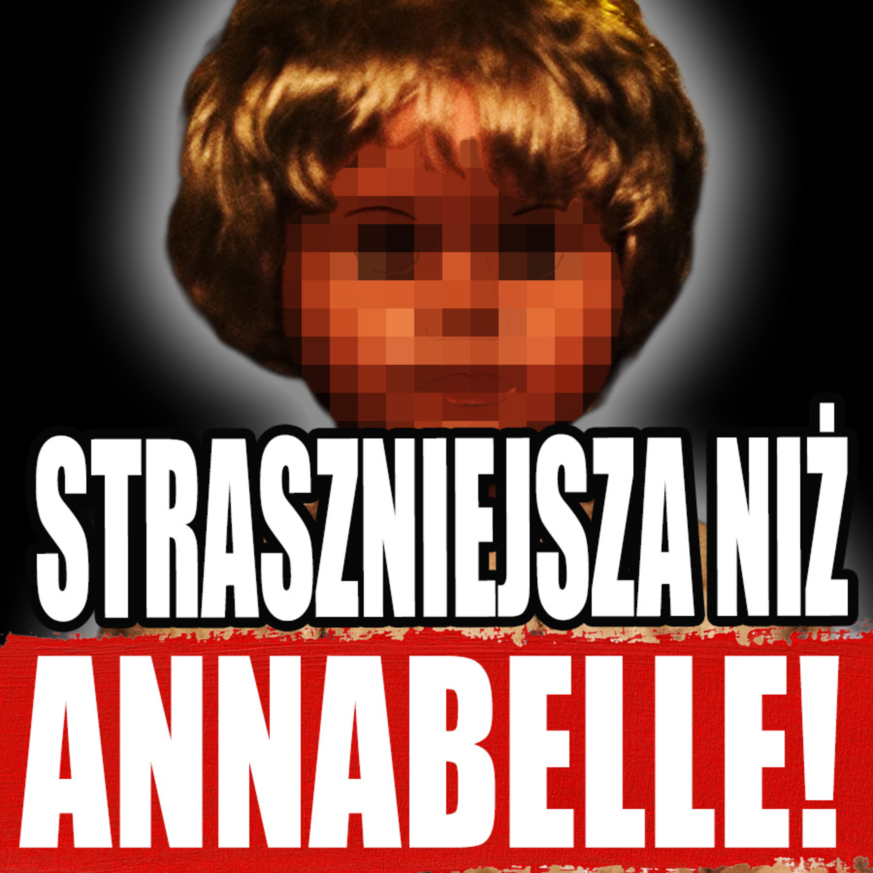 Peggy. Lalka groźniejsza niż Annabelle #109