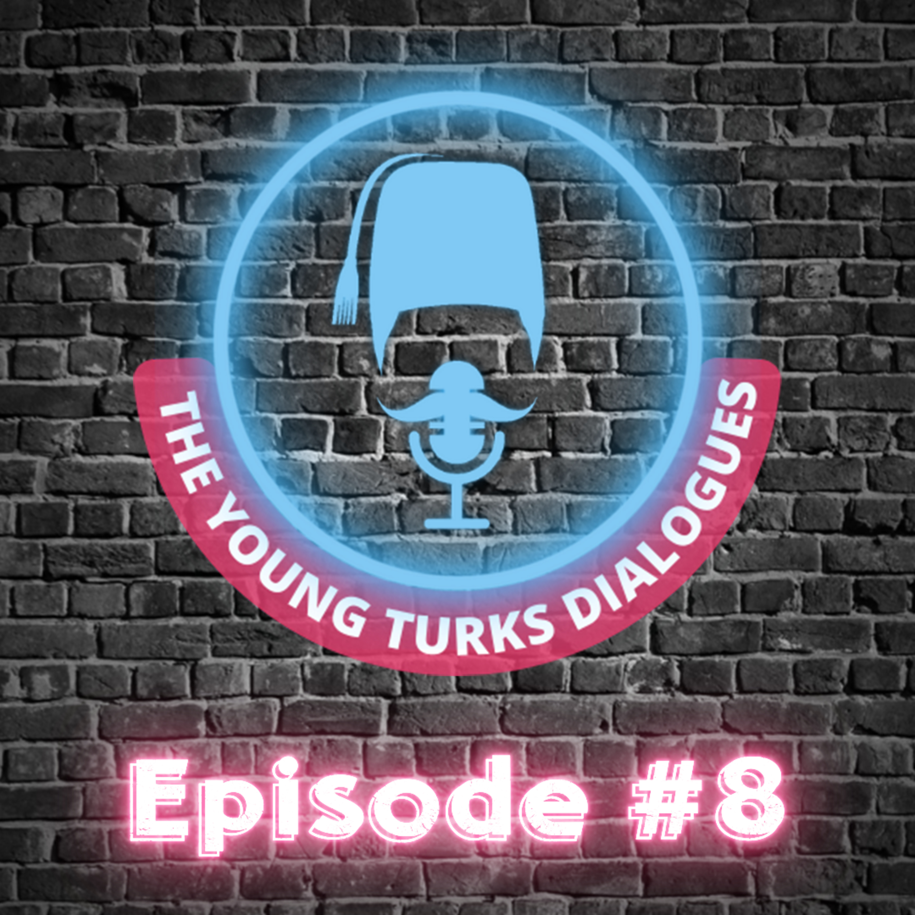 The Young Turks Dialogues