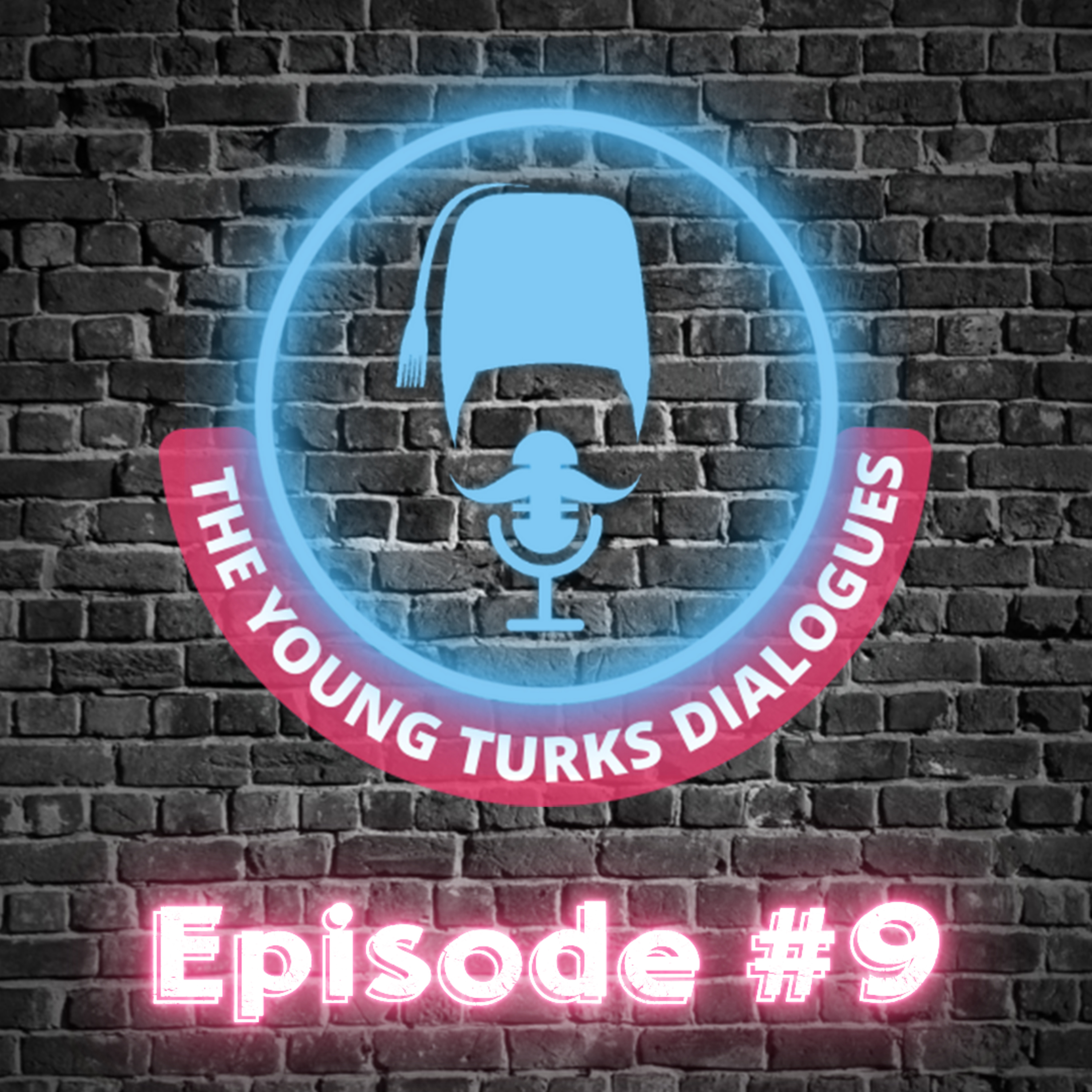 The Young Turks Dialogues