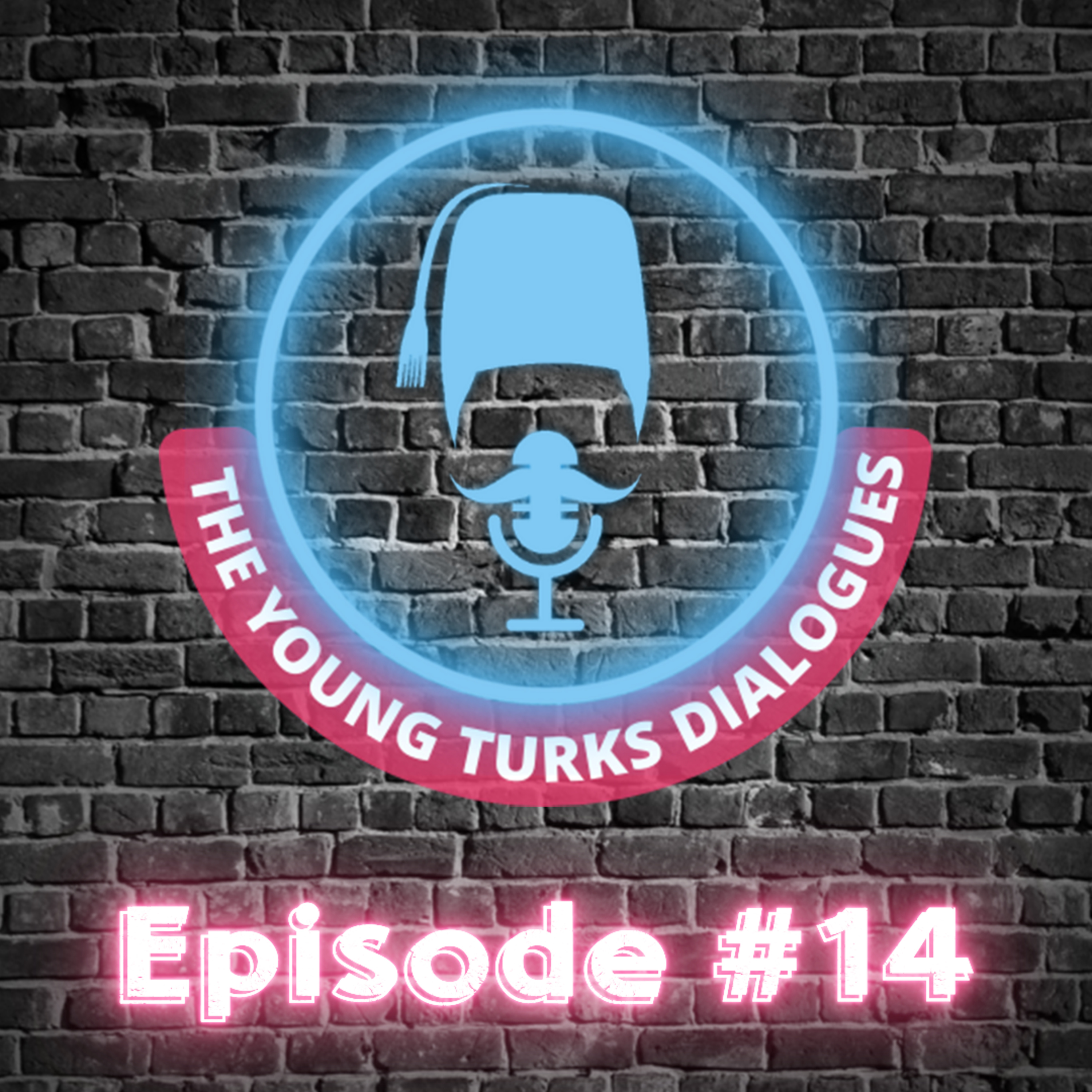 The Young Turks Dialogues