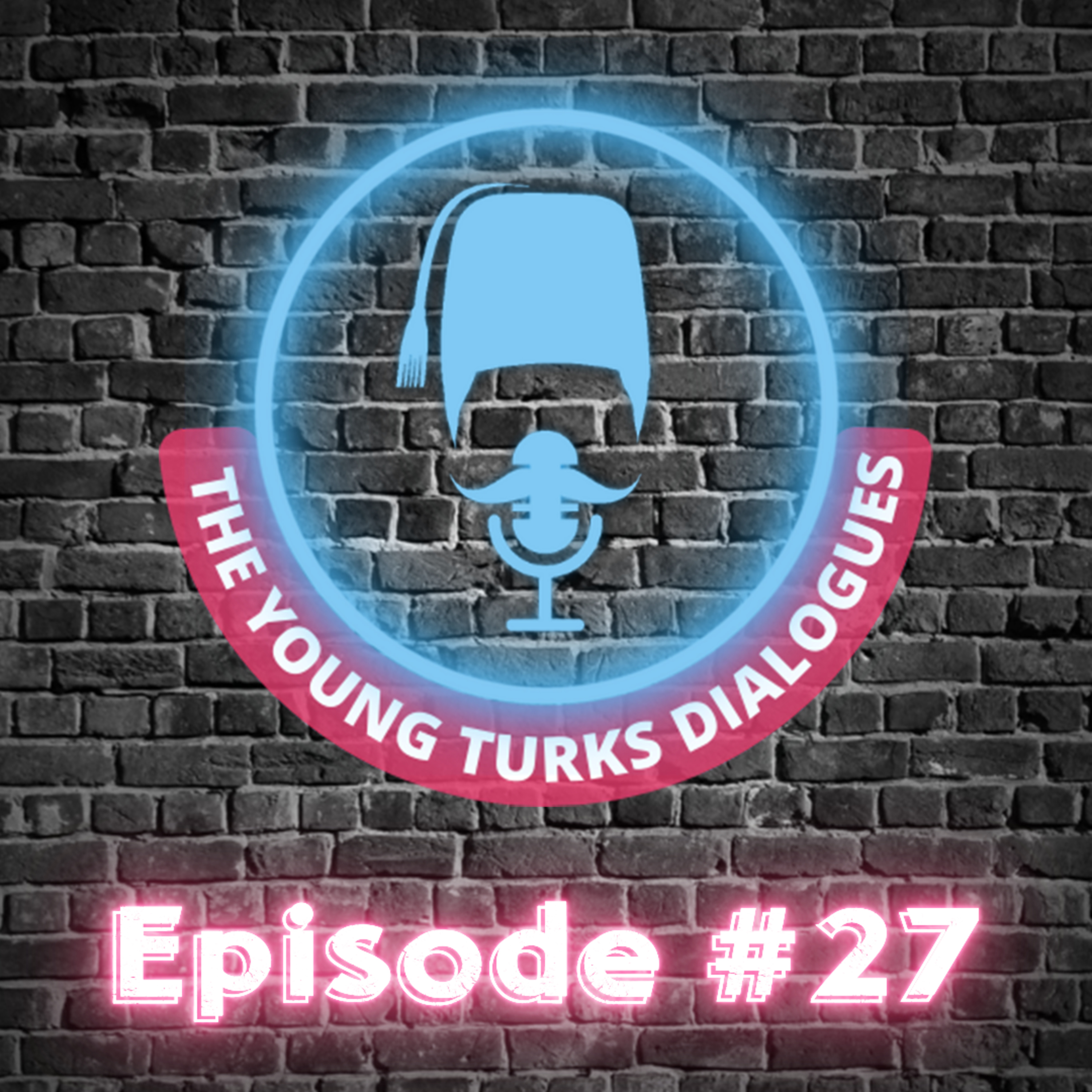 The Young Turks Dialogues