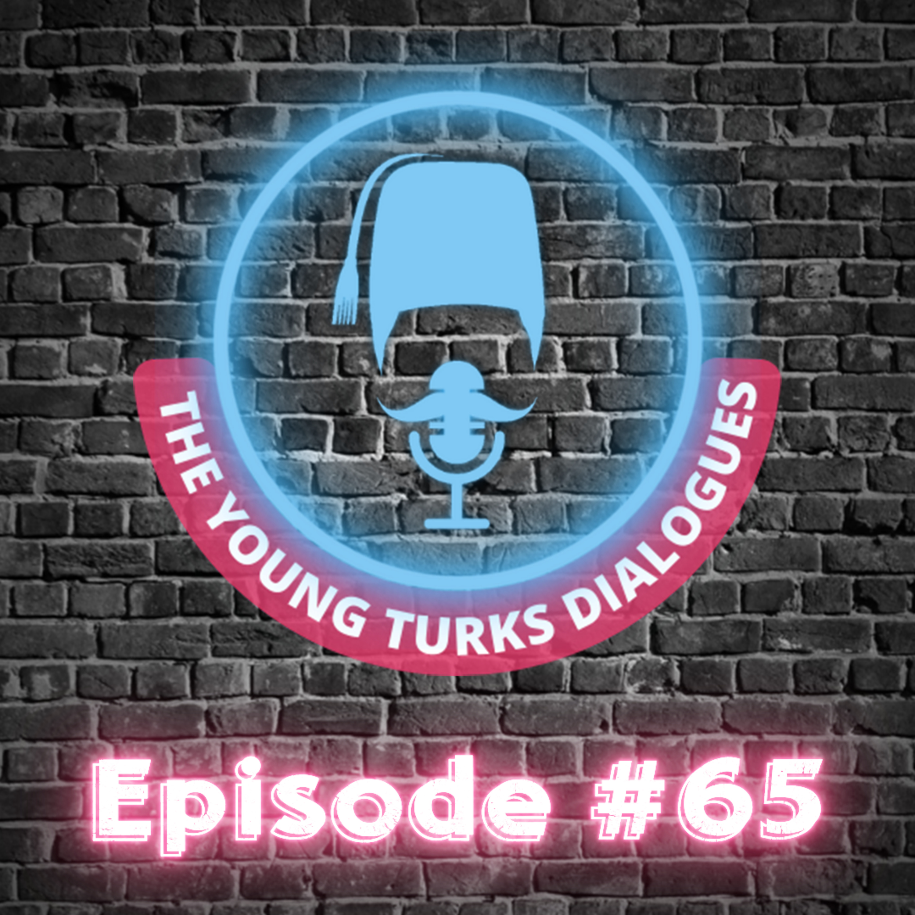 The Young Turks Dialogues