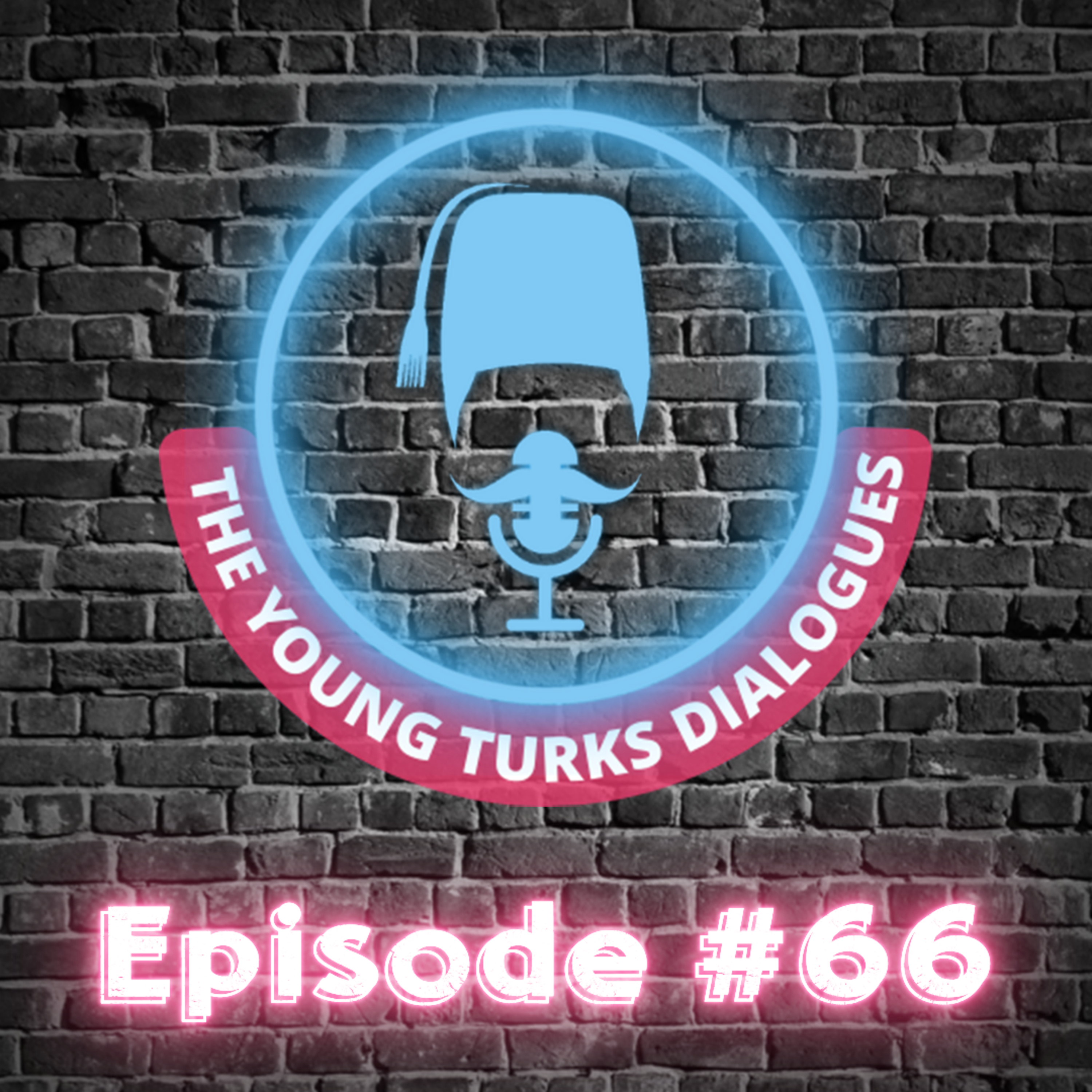The Young Turks Dialogues