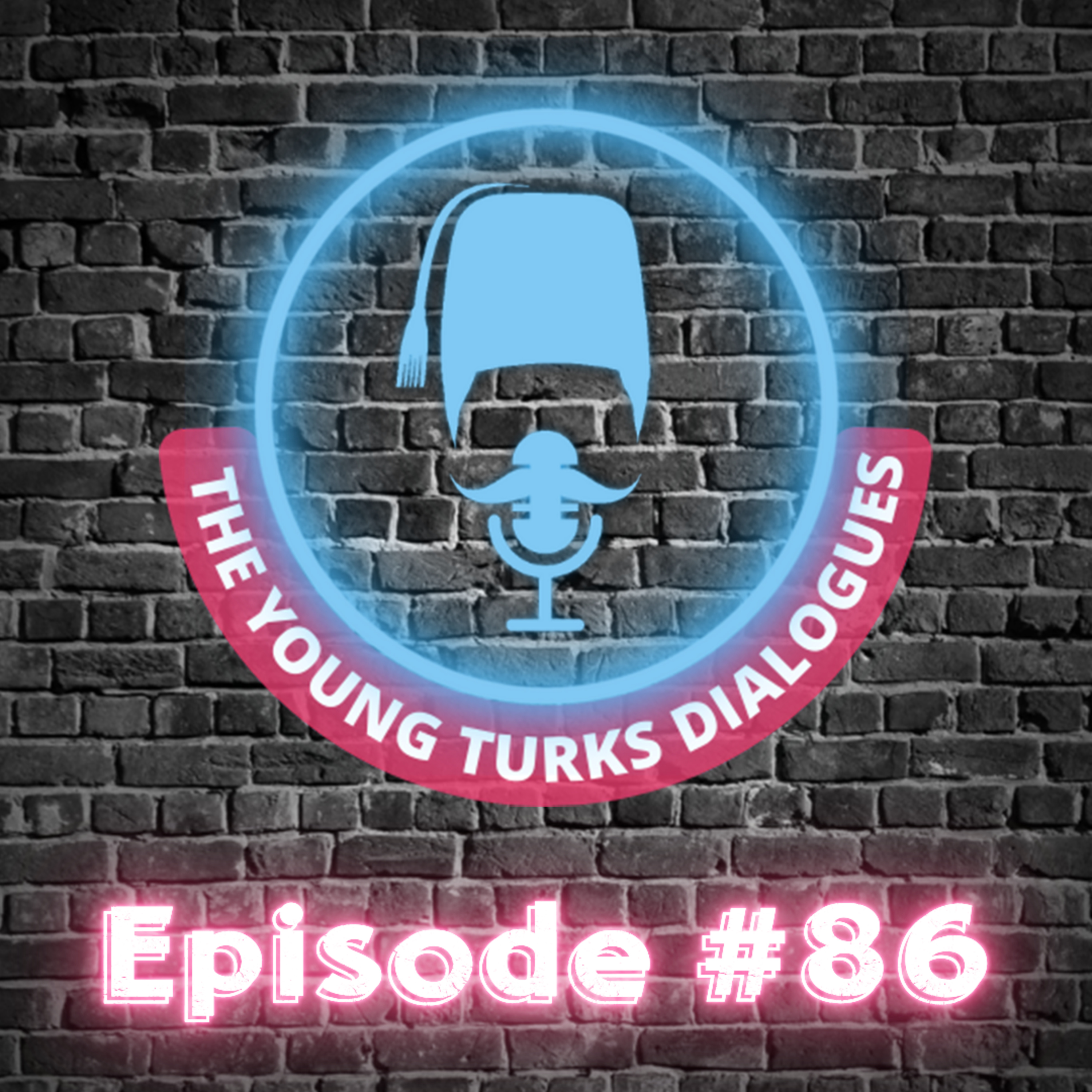 The Young Turks Dialogues