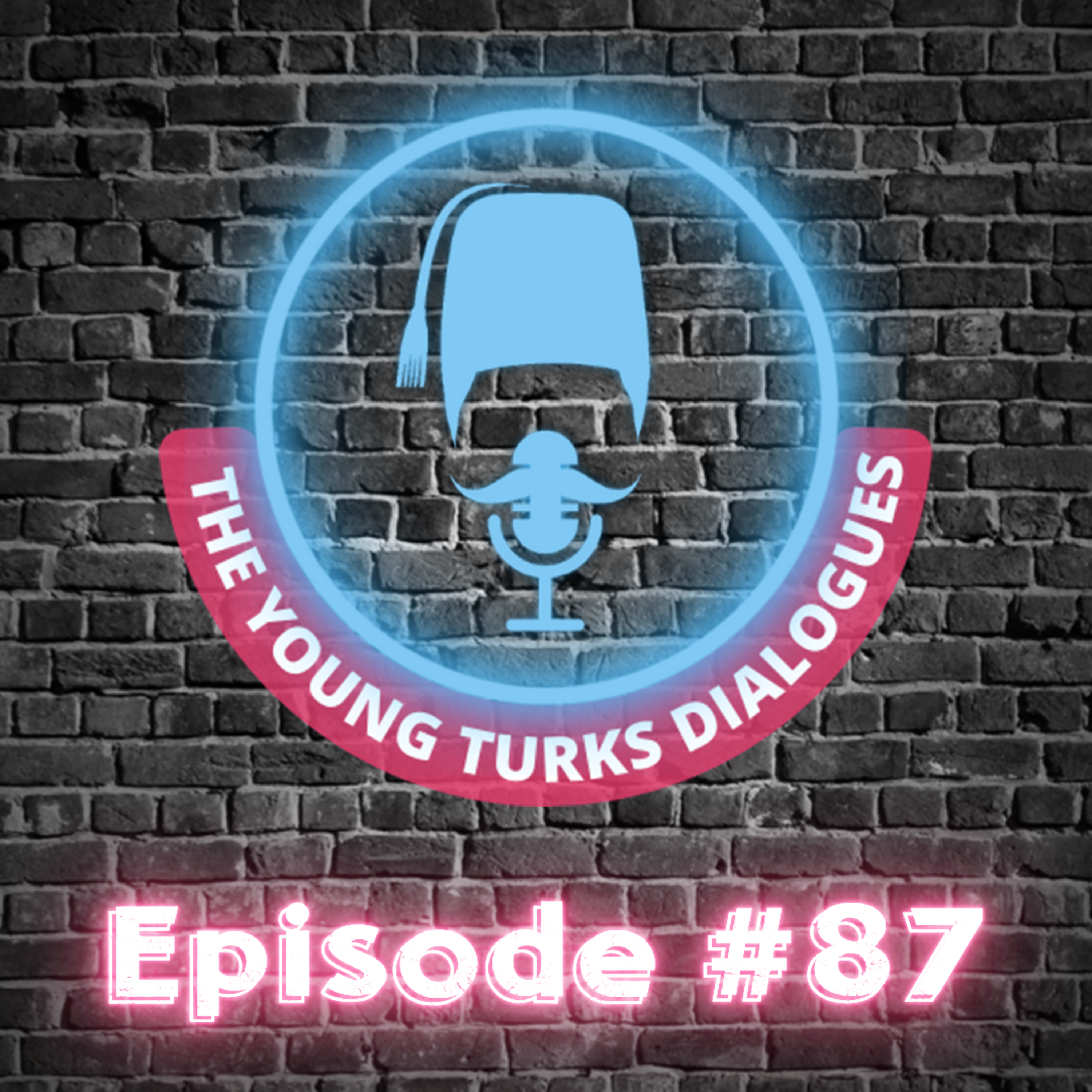 The Young Turks Dialogues