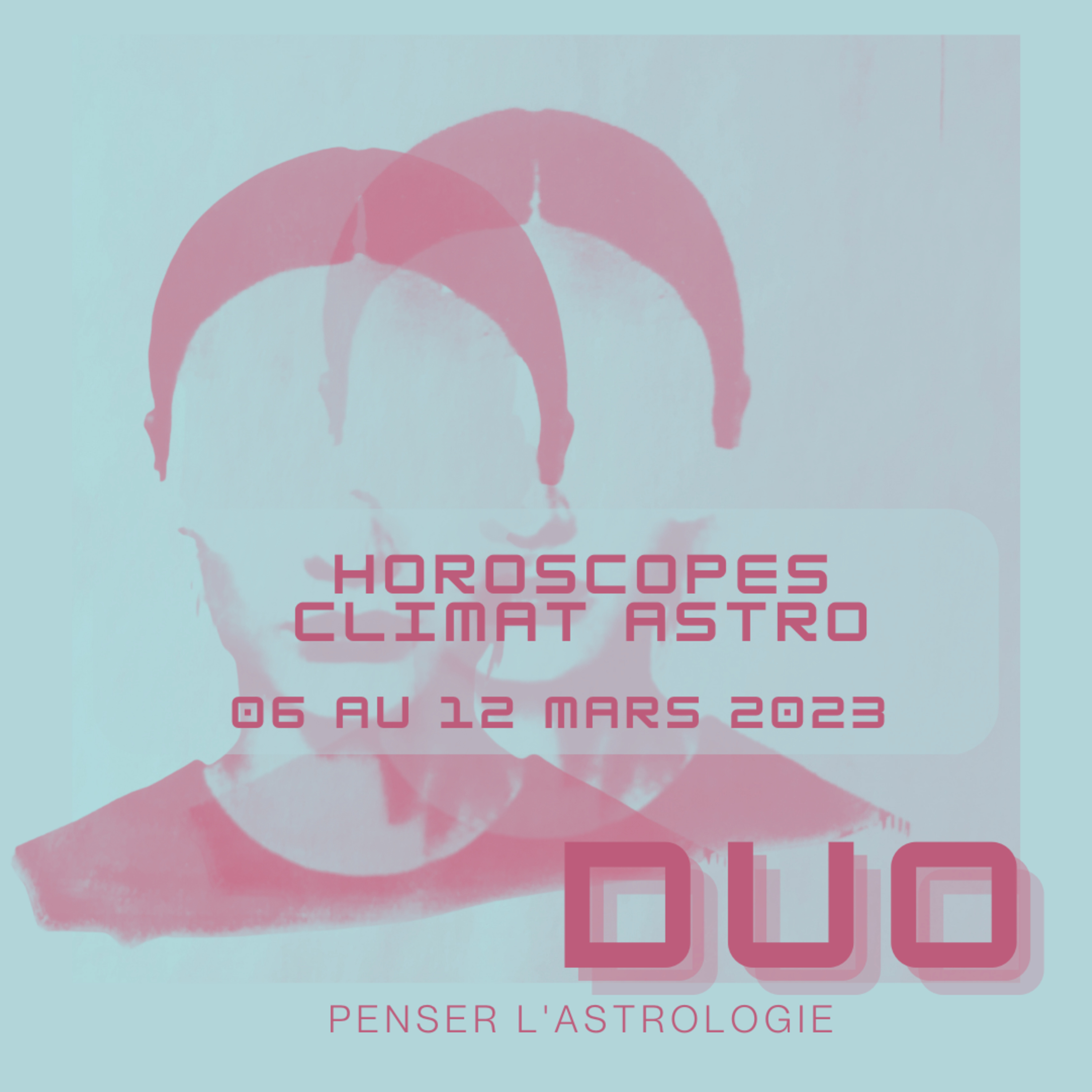 DUO Penser l\'astrologie