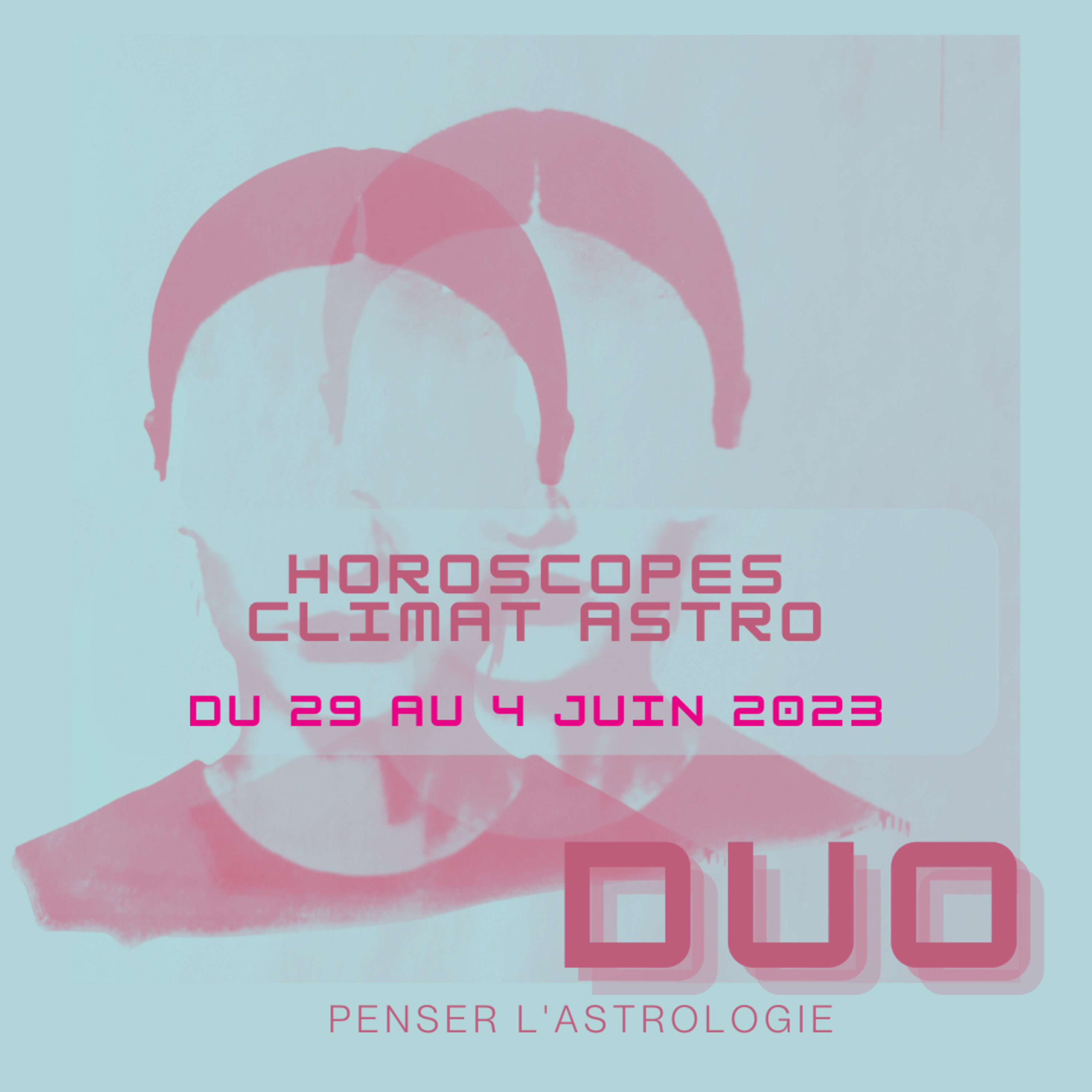 DUO Penser l\'astrologie