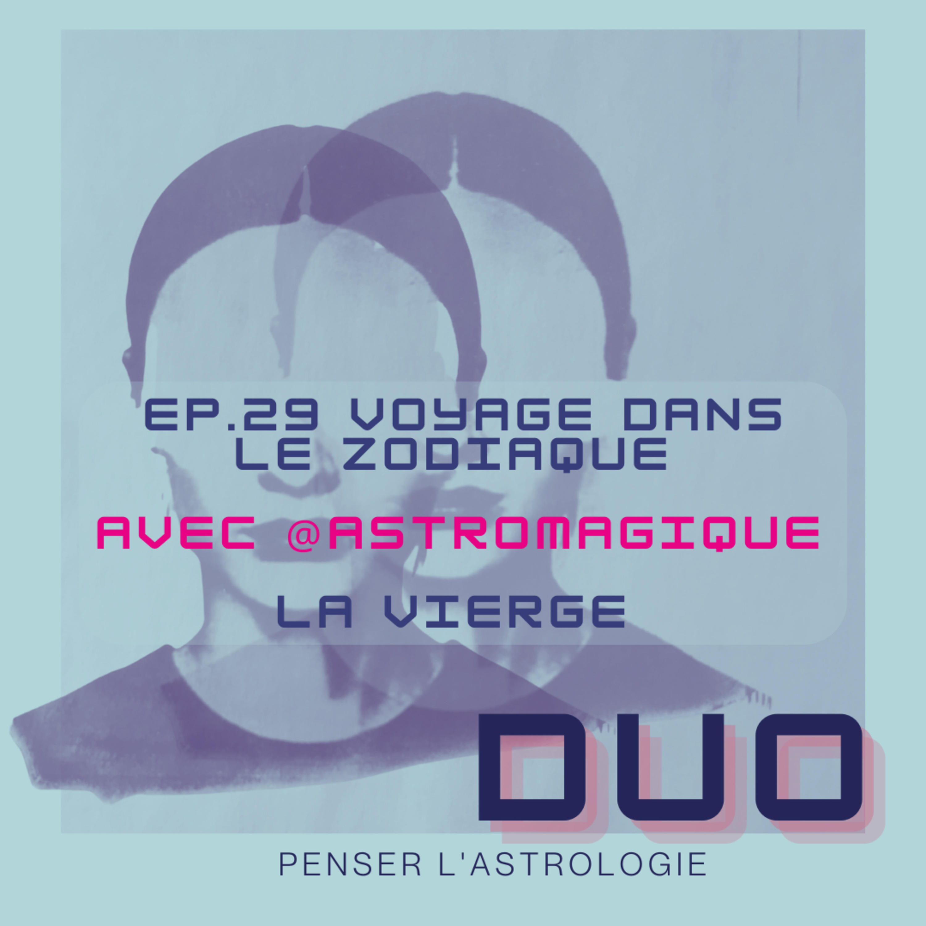 DUO Penser l\'astrologie