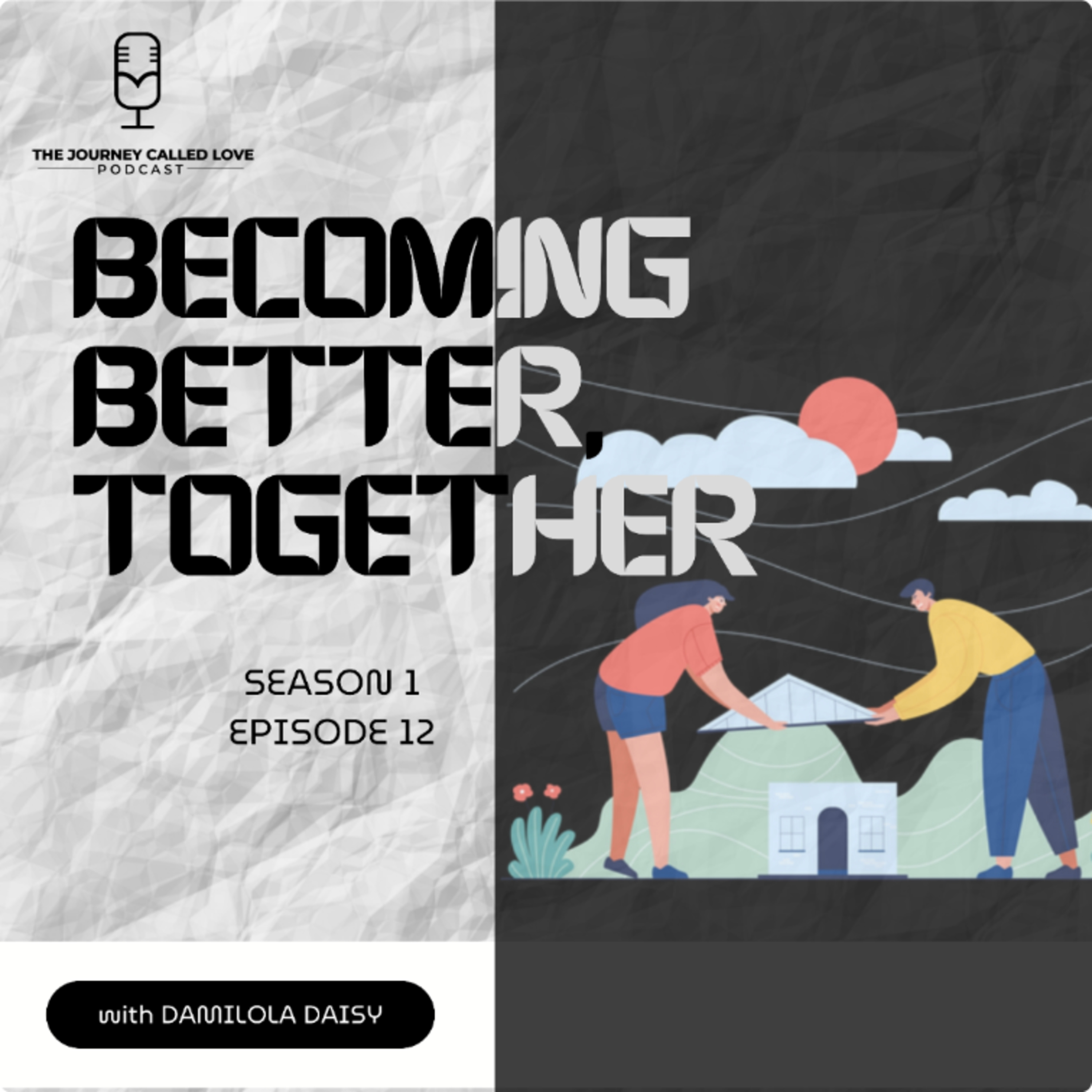 Becoming Better, Together episode artwork