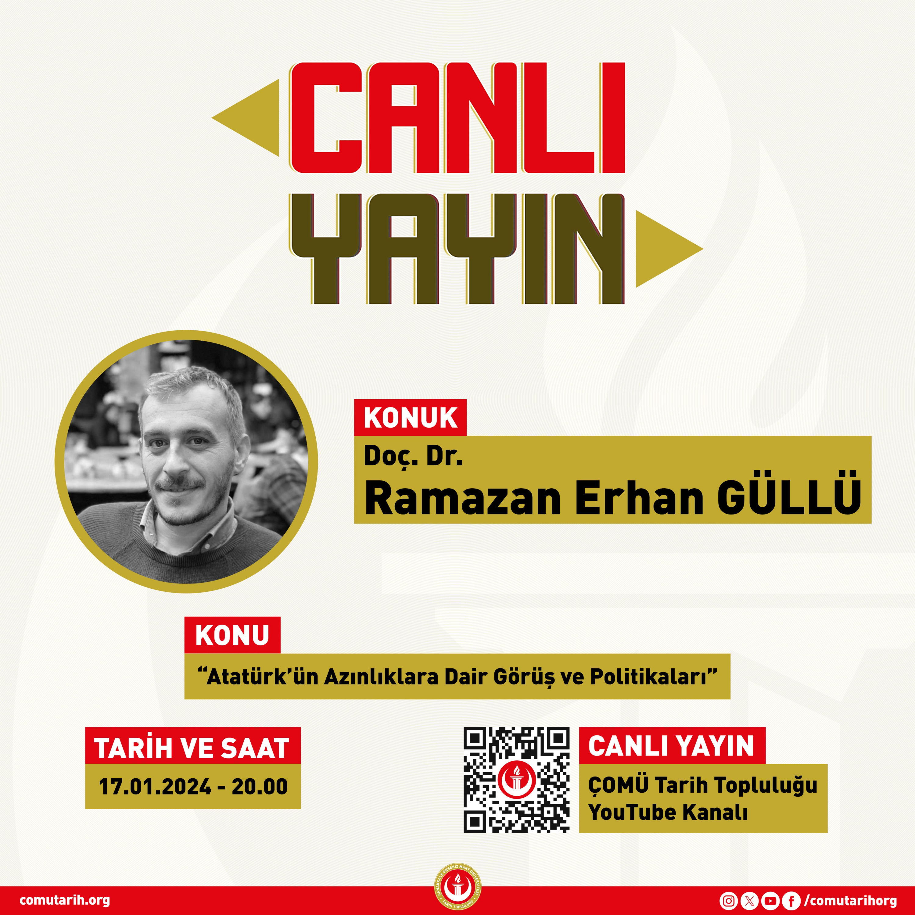 Canlı Yayın #13 | “Atatürk’ün Azınlıklara Dair Görüş ve Politikaları” - Doç. Dr. Ramazan Erhan GÜLLÜ