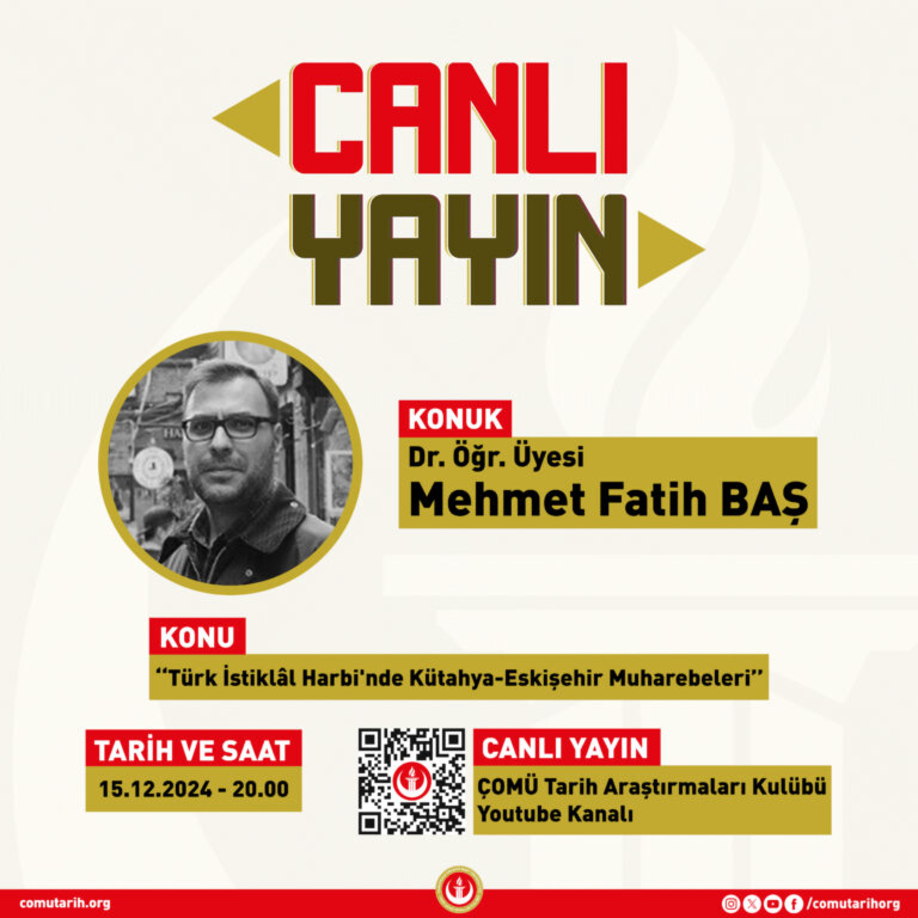 Canlı Yayın #14 | “Türk İstiklâl Harbi'nde Kütahya-Eskişehir Muharebeleri” - Dr. Öğr. Üyesi Mehmet Fatih BAŞ