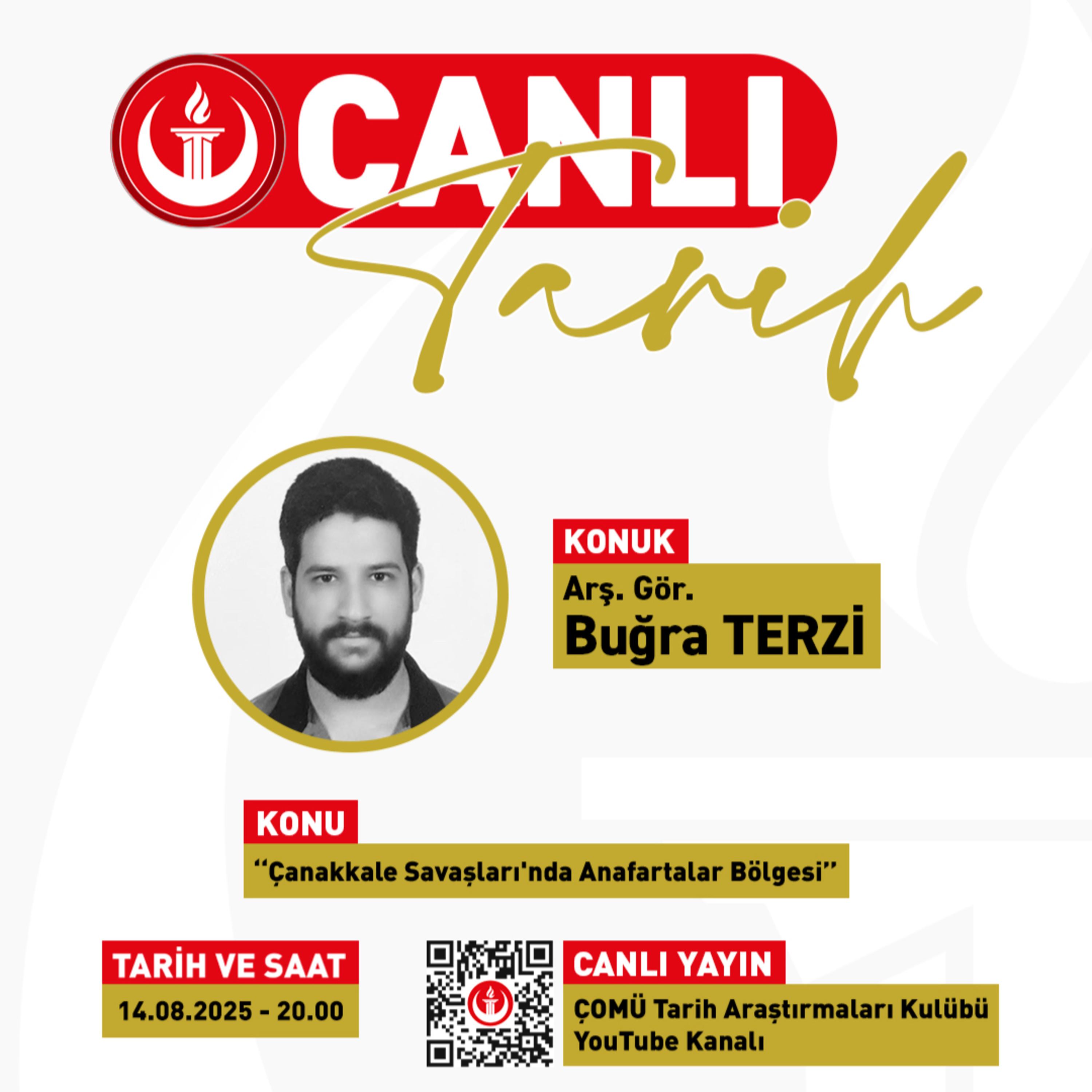 Canlı Yayın #15 | “Çanakkale Savaşları'nda Anafartalar Bölgesi” - Arş. Gör. Buğra TERZİ