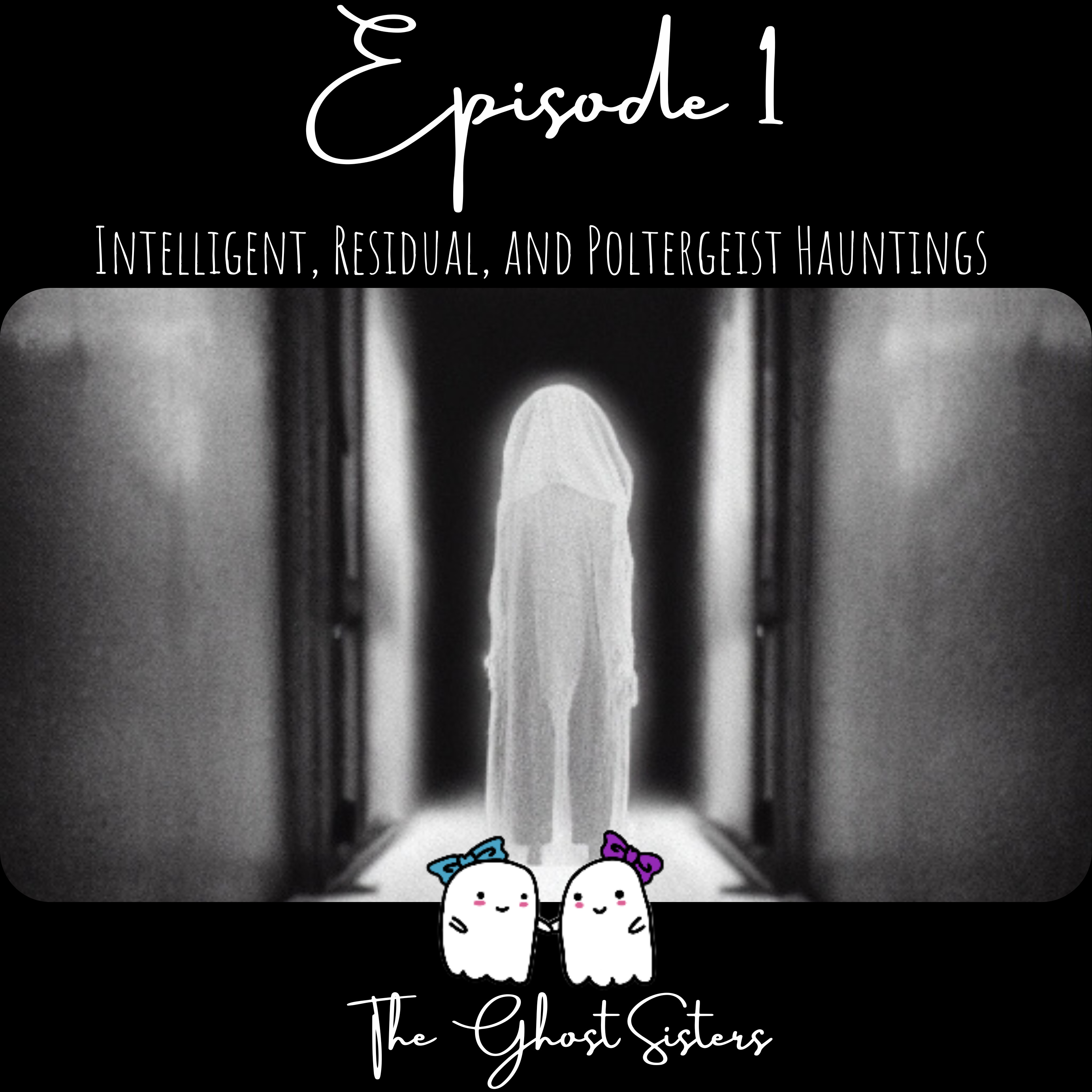 The Ghost Sisters