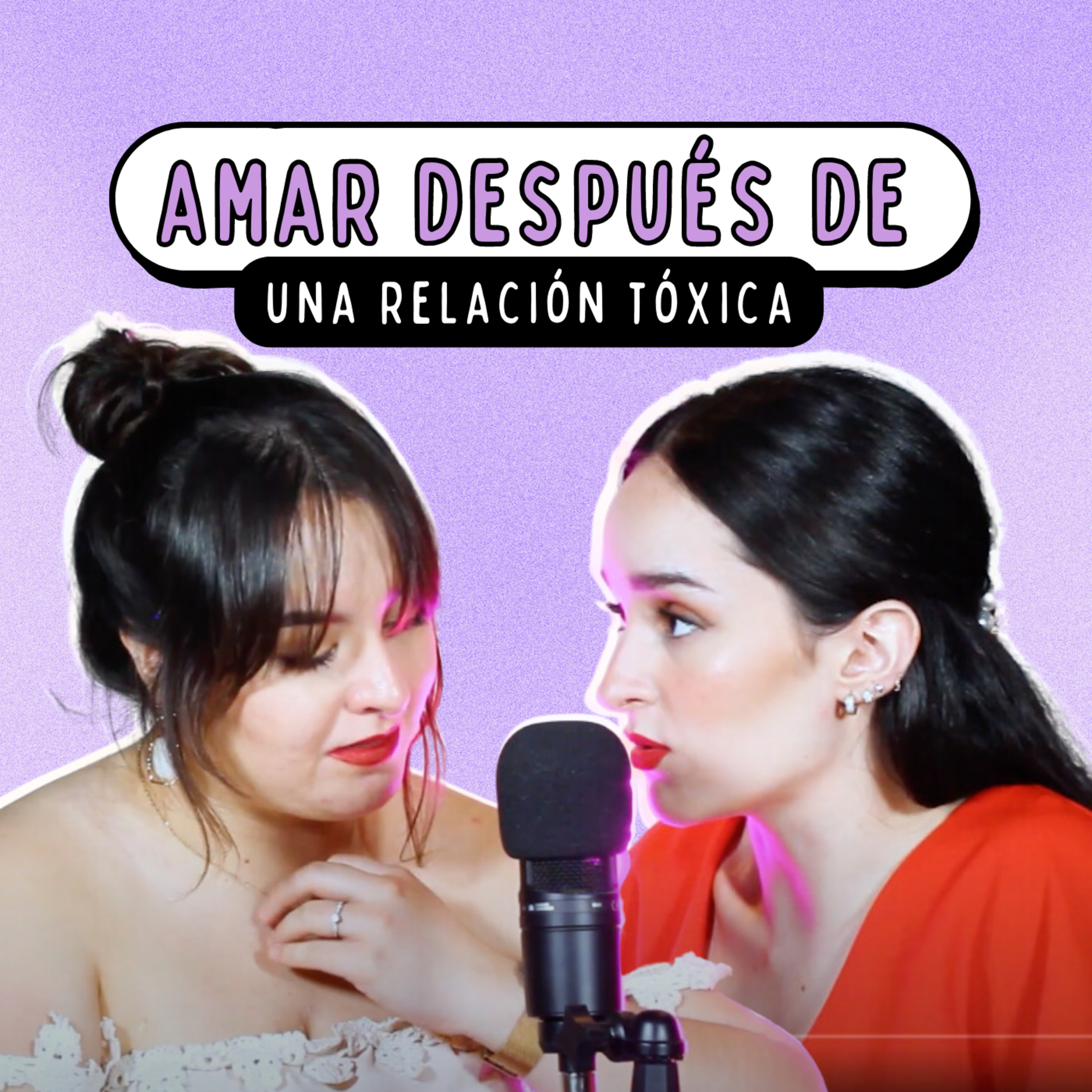 Amar después de una relación tóxica | Ep. 24 episode artwork