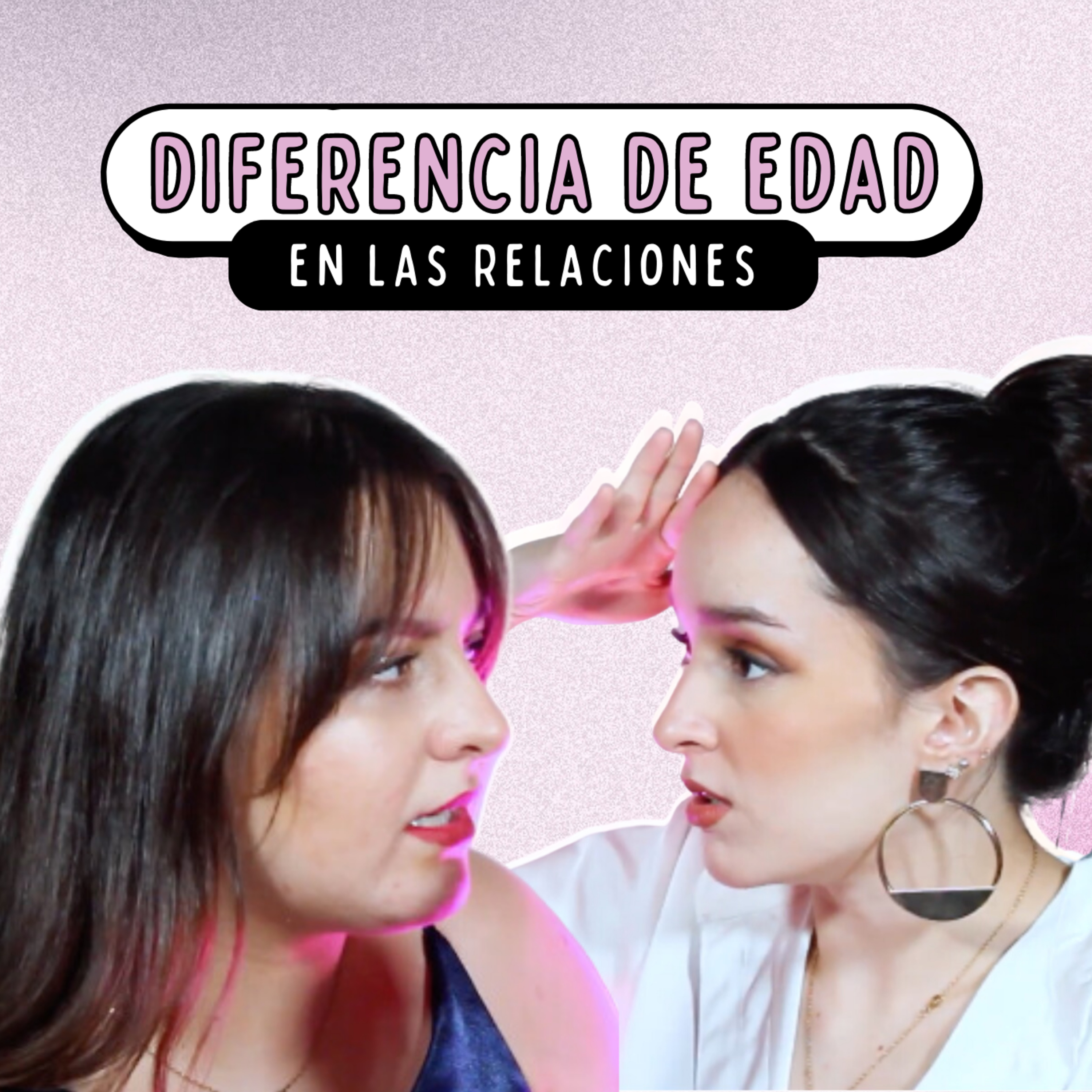 Diferencia de edad en las relaciones | Ep. 26 episode artwork