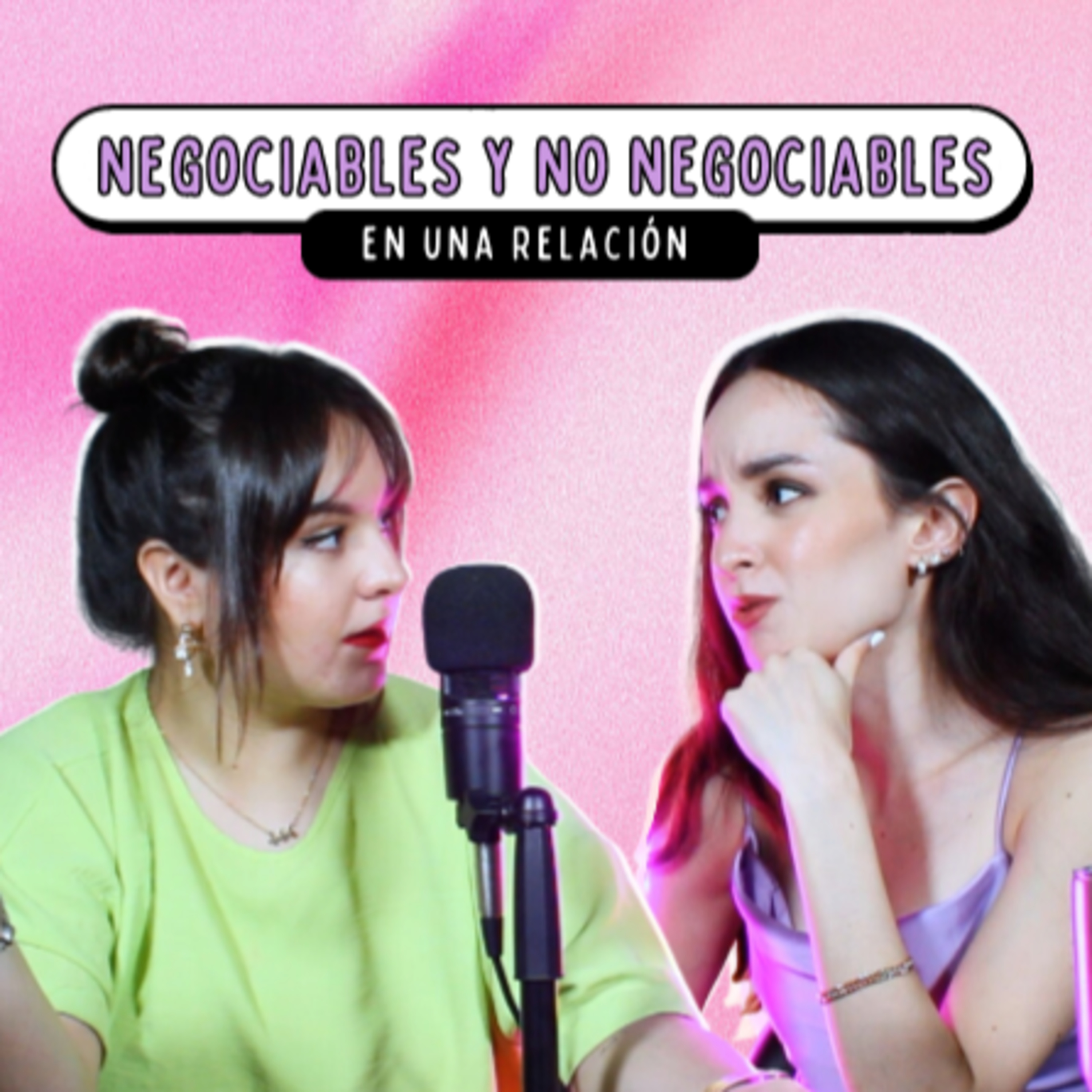 Negociables vs. No Negociables en una relación de pareja | Ep.27 episode artwork