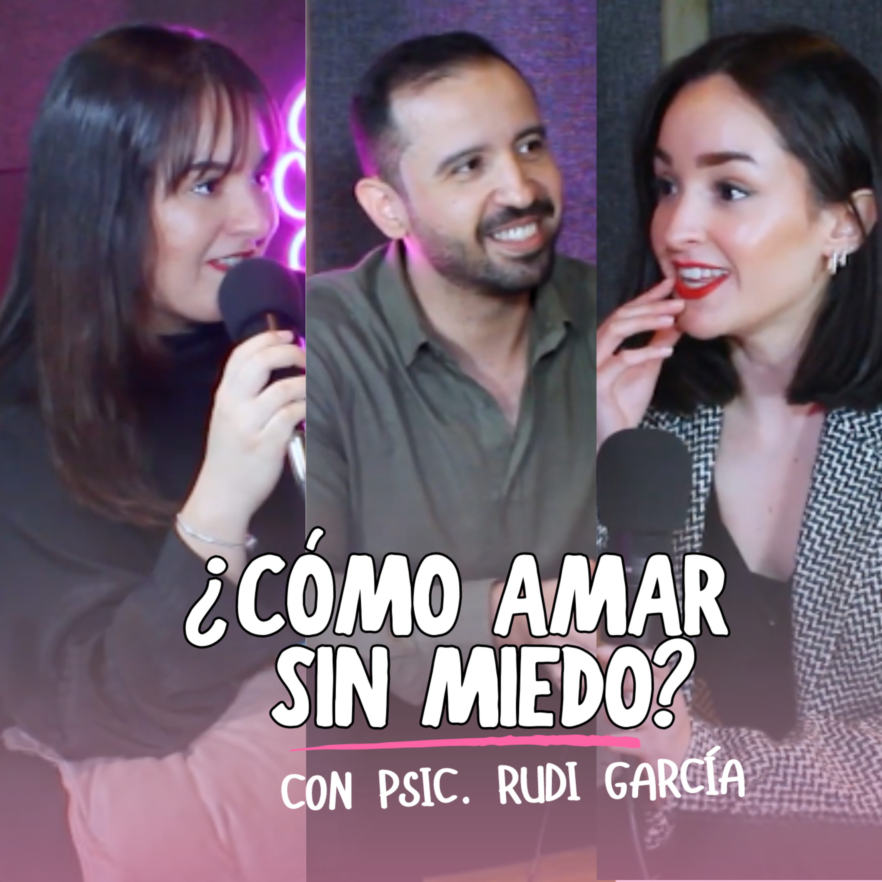 ¿Cómo amar sin miedo? | Idealización y descontrol en la relación de pareja | Psic. Rudi García | Ep. 44 episode artwork