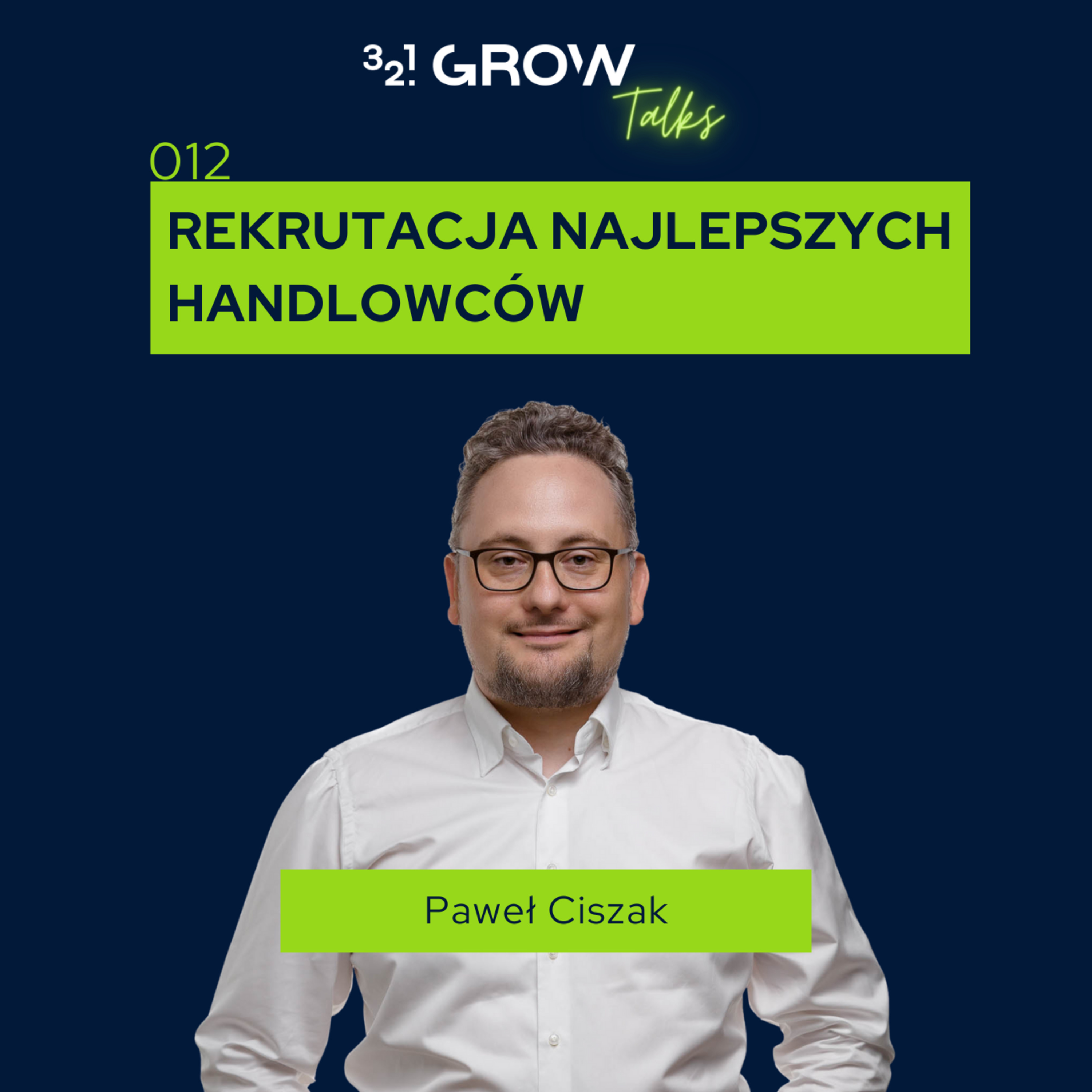 012 Rola zarządzających w rekrutacji najlepszych handlowców episode artwork