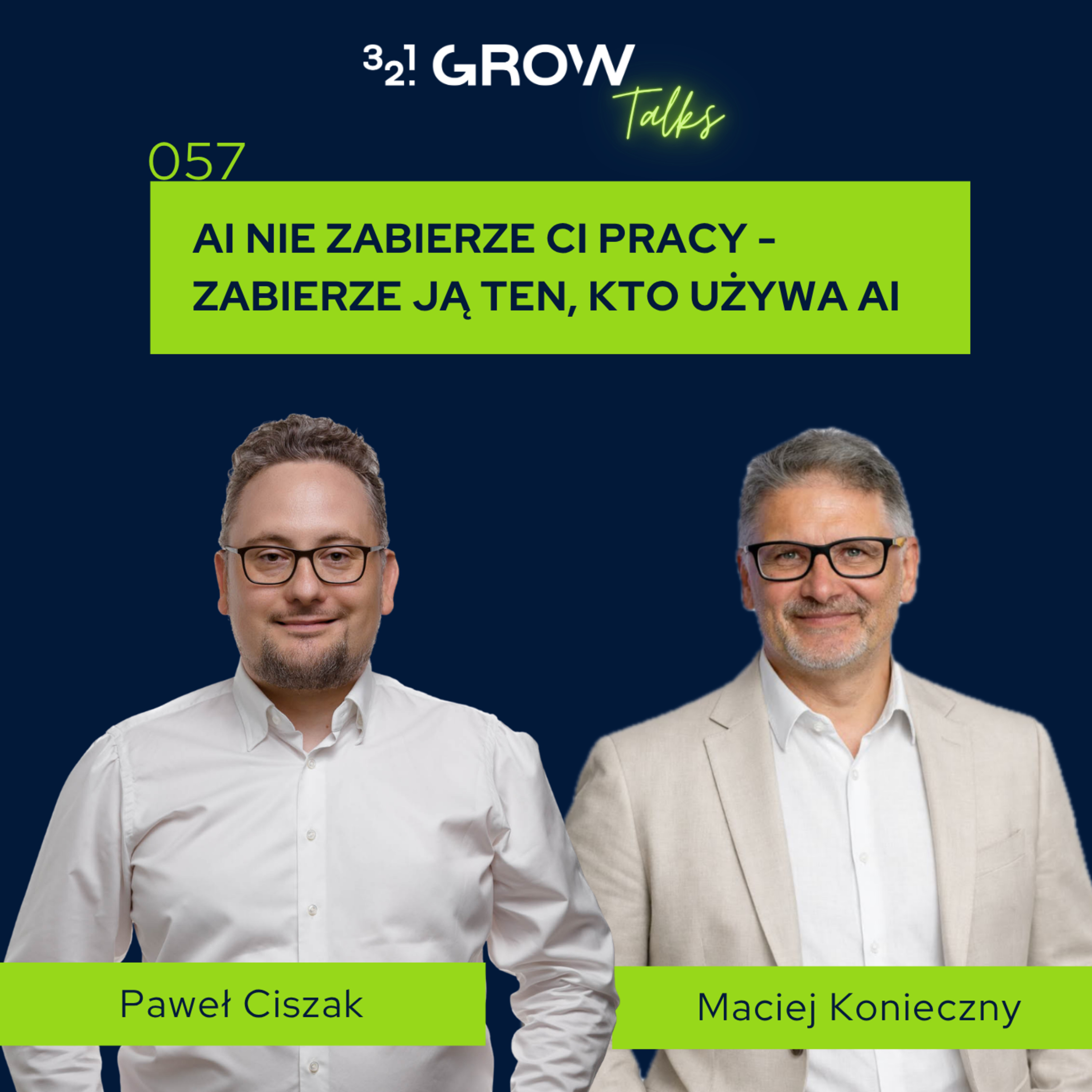 057 AI nie zabierze Ci pracy - zabierze ją ten, kto używa AI episode artwork