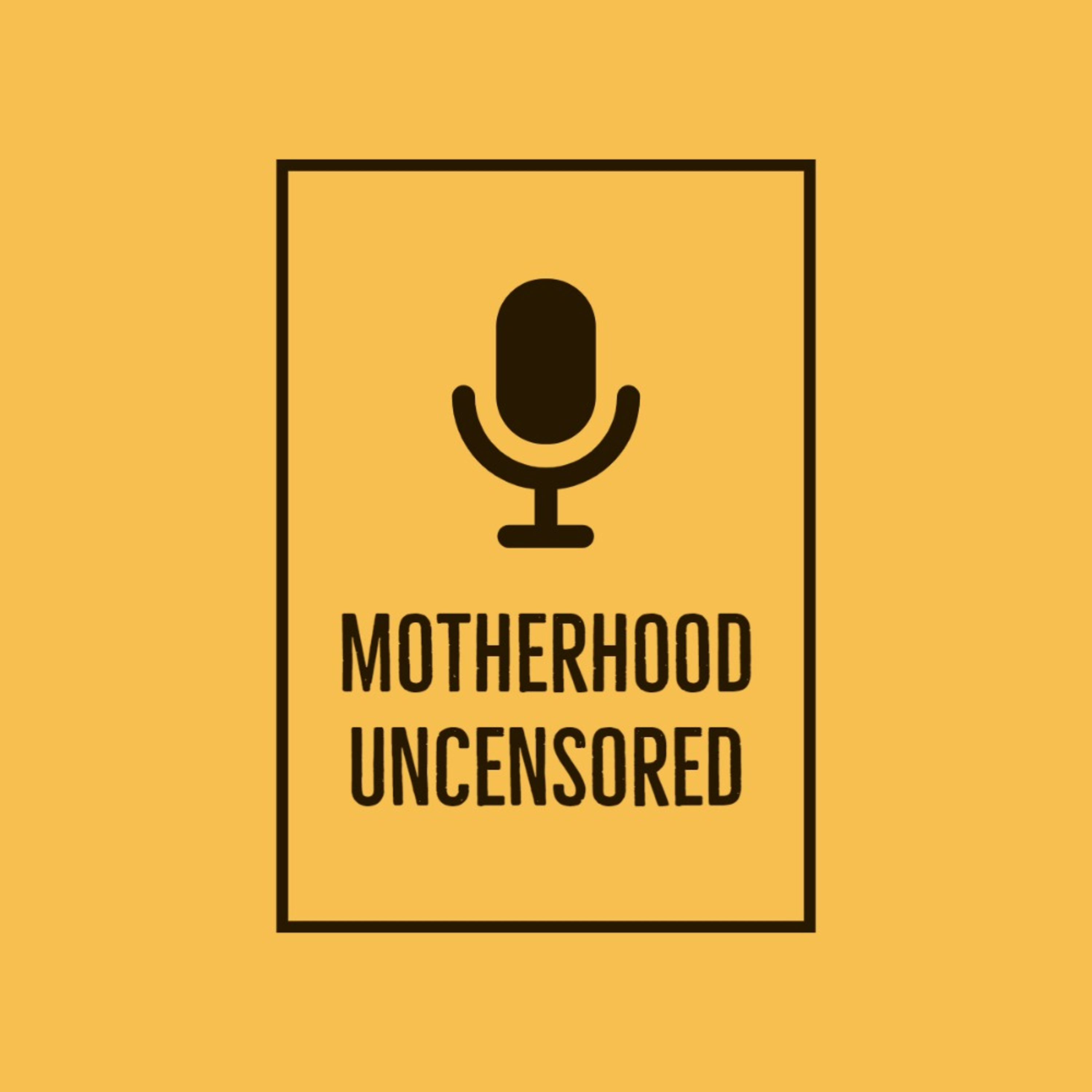 Motherhood Uncensored  episode artwork
