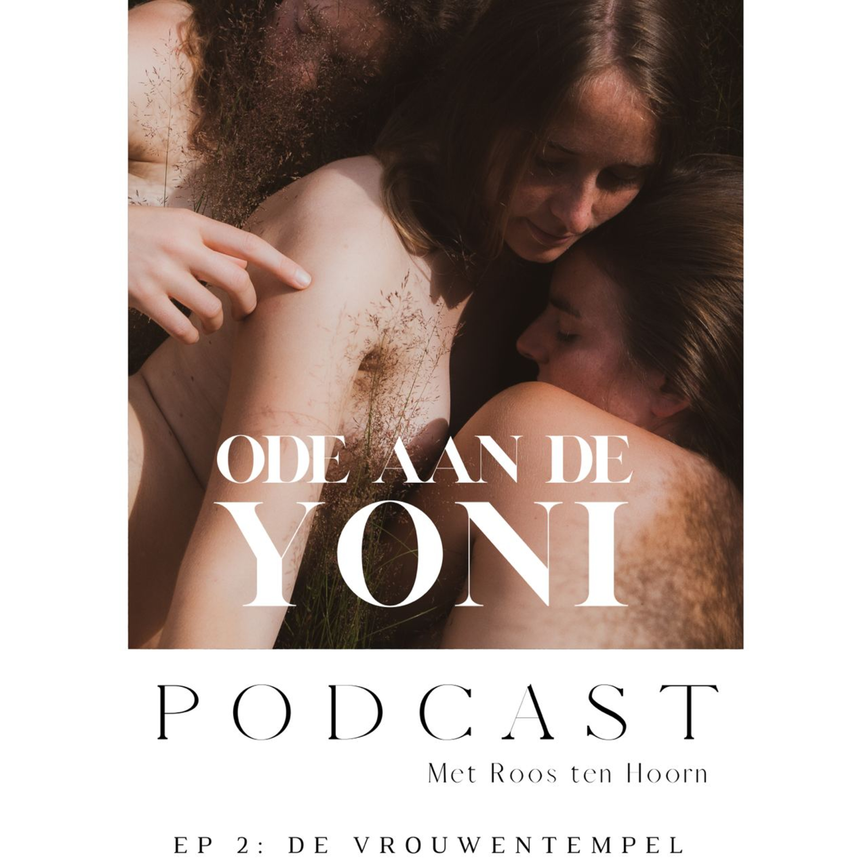 Ode aan de Yoni - EP.2 - de vrouwentempel - Imaya & Maartje episode artwork