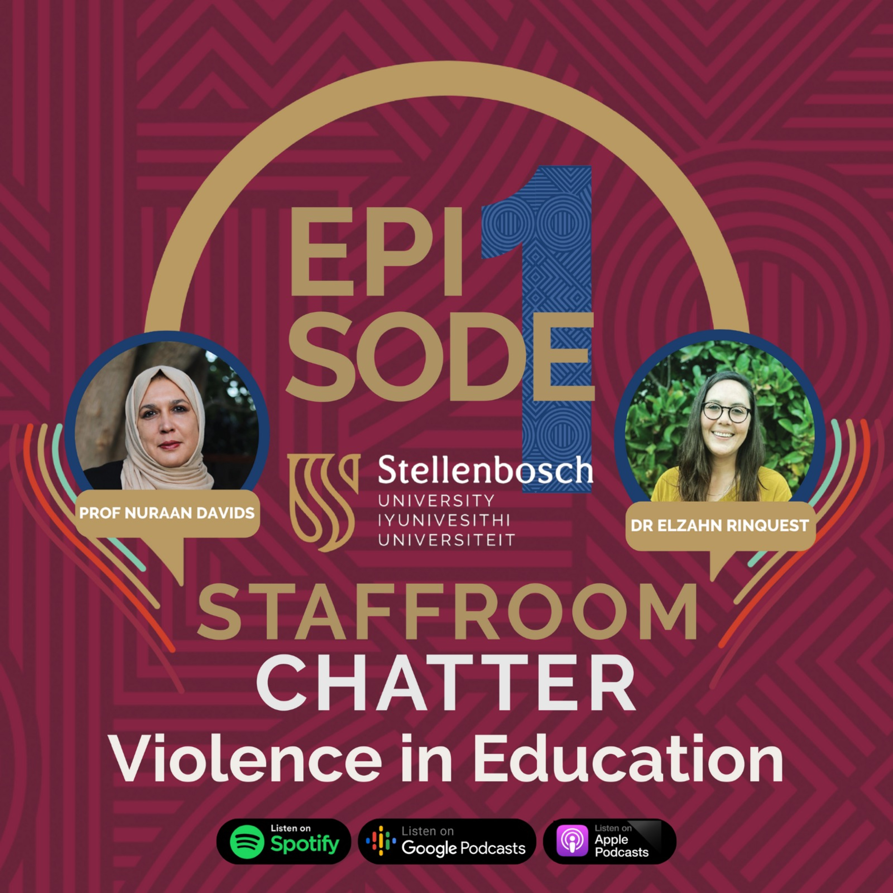 Season 3 Epsiode 1| Round Table discussion| Violence in Schools — Staffroom Chatter at Stellenbosch University