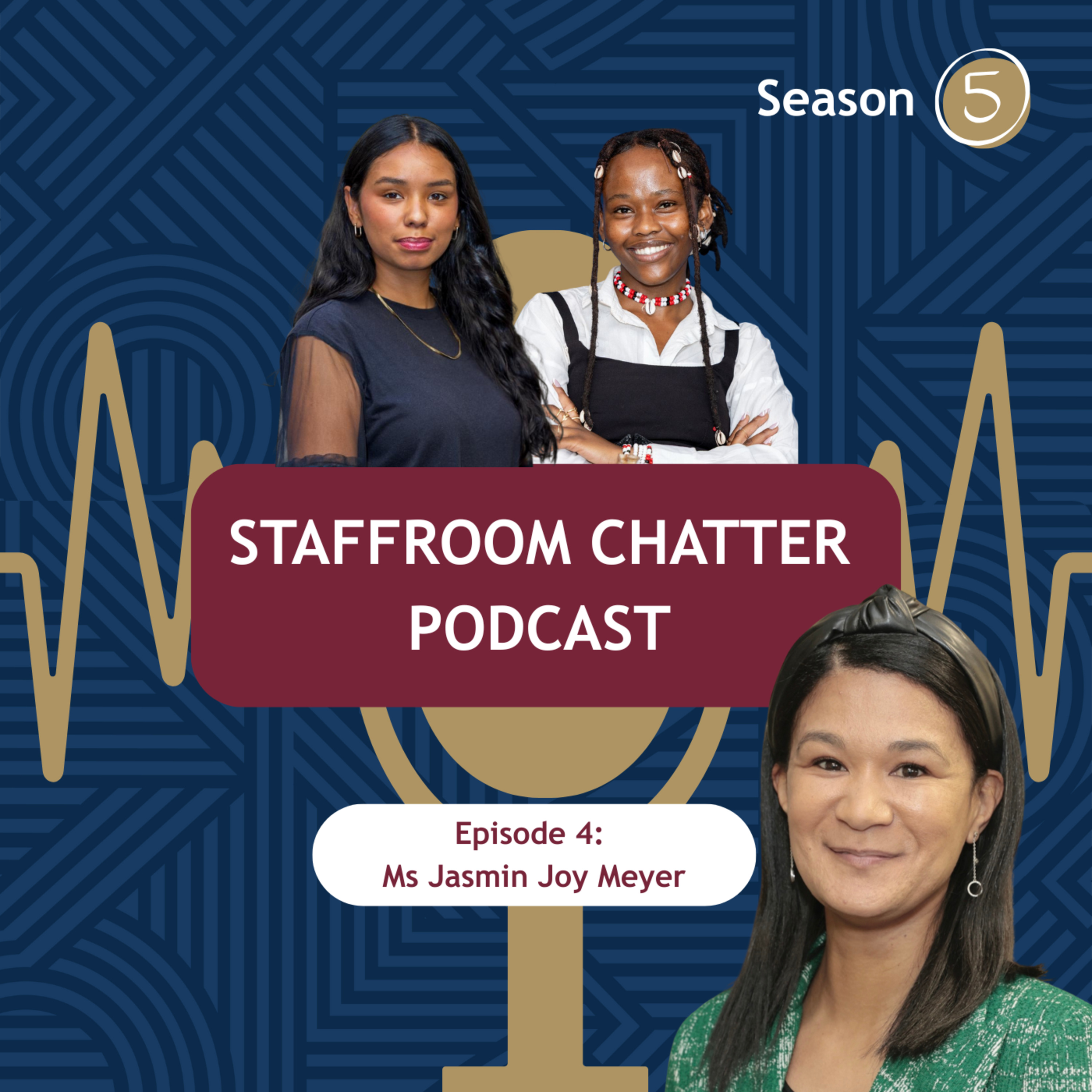 S5 E4: An interview with a special needs educator Ms Jasmin Joy Meyer. — Staffroom Chatter at Stellenbosch University
