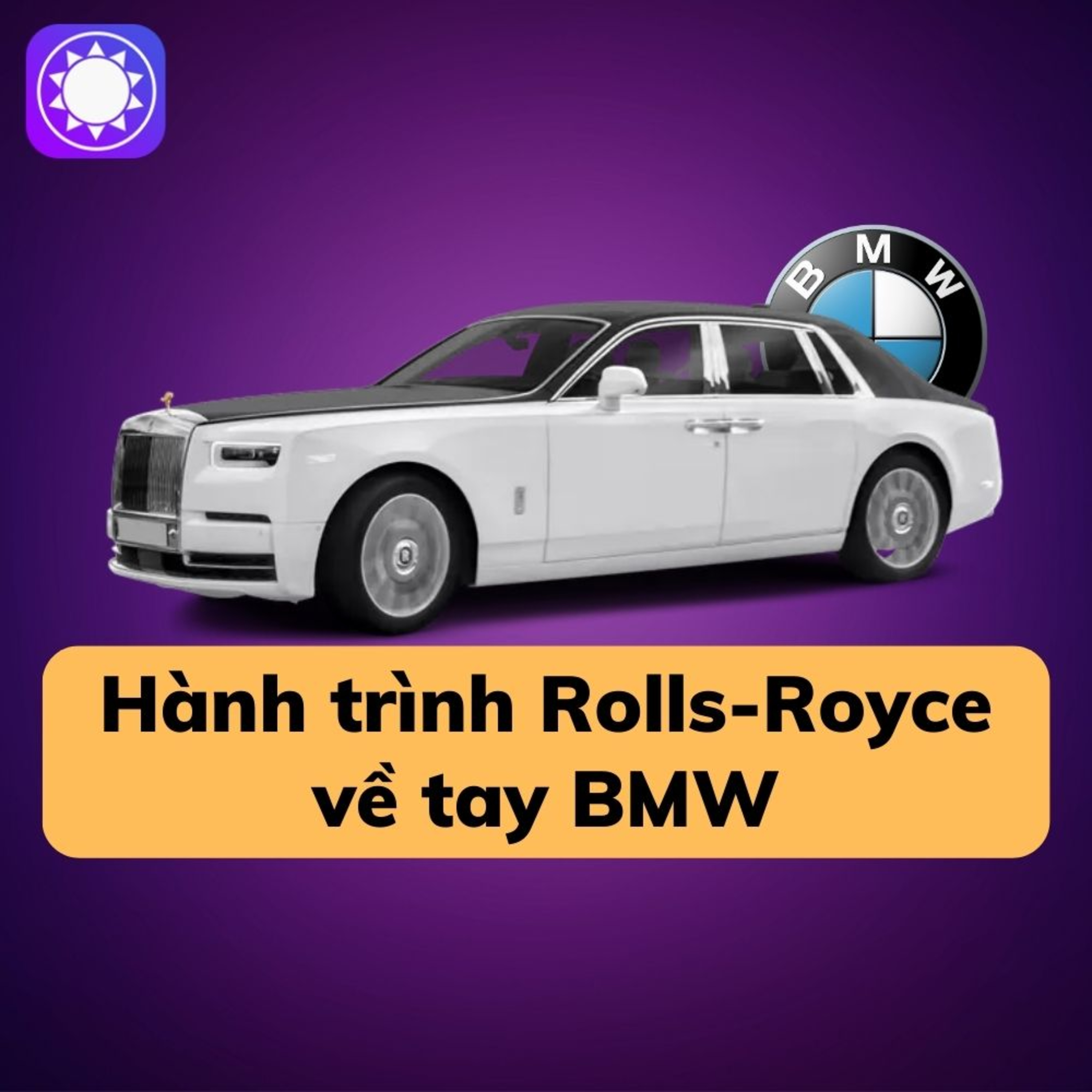 Nhìn lại hành trình Rolls-Royce về tay BMW episode artwork